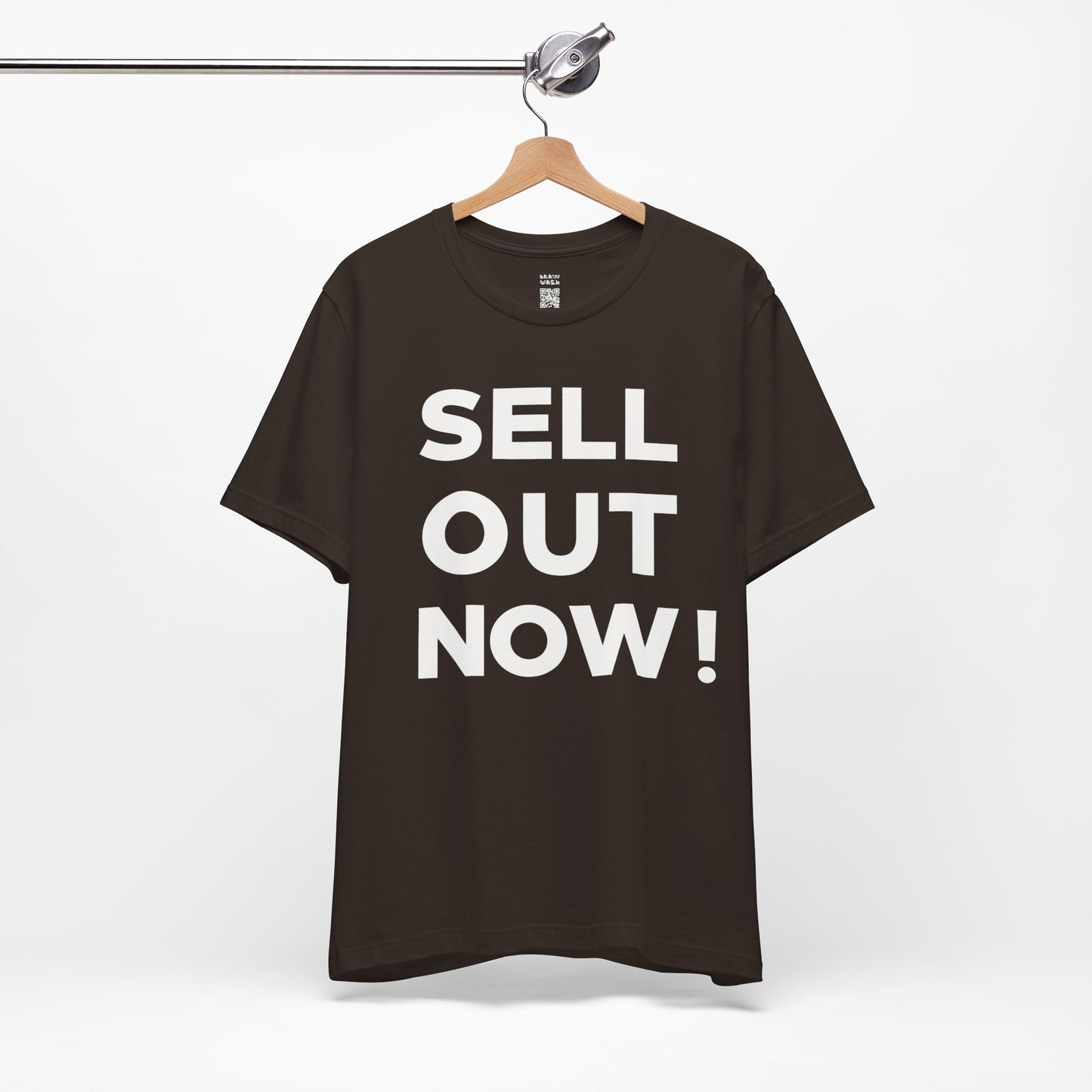 ‘Sell Out Now!’ T-Shirt for Sellouts