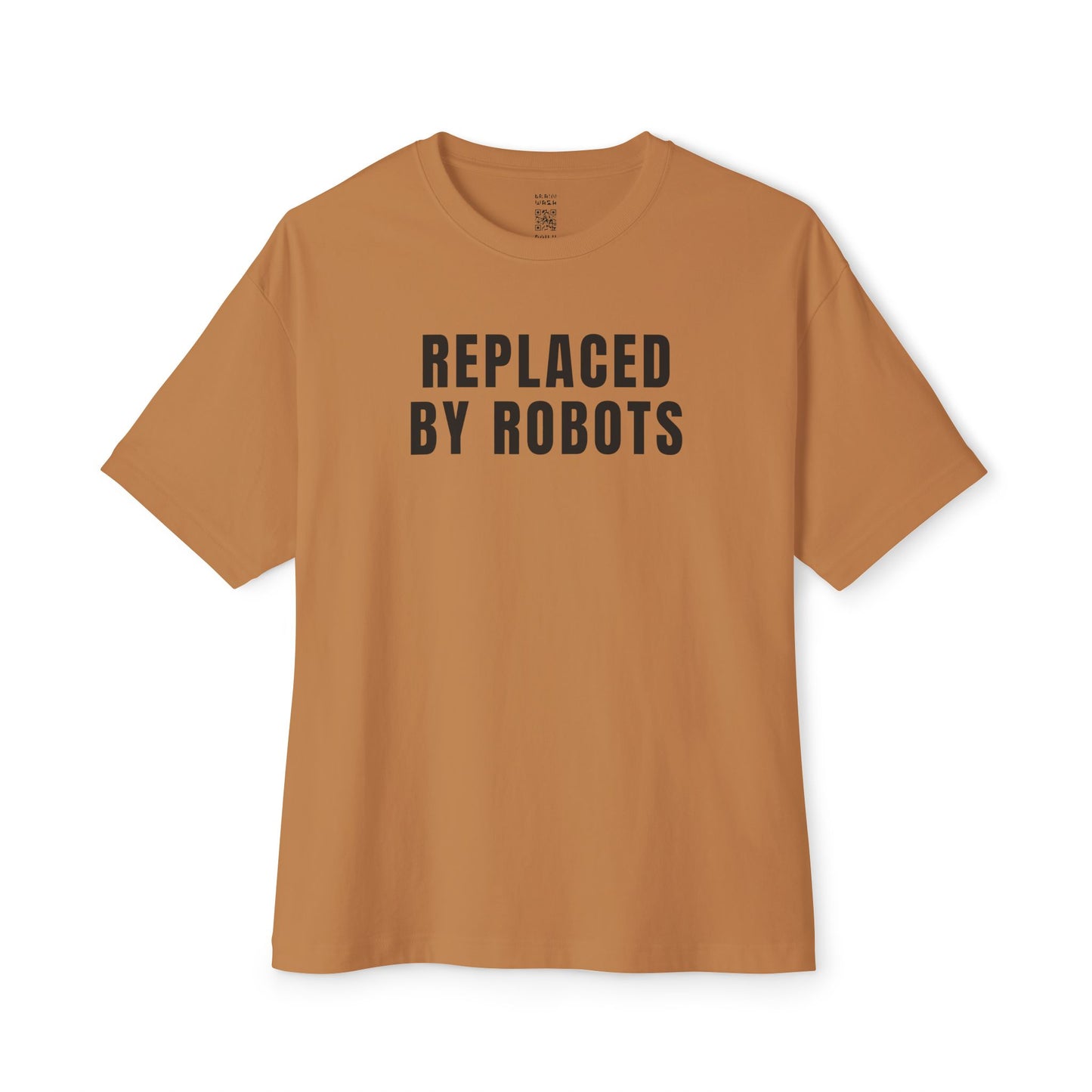 Replaced By Robots Oversized Tee