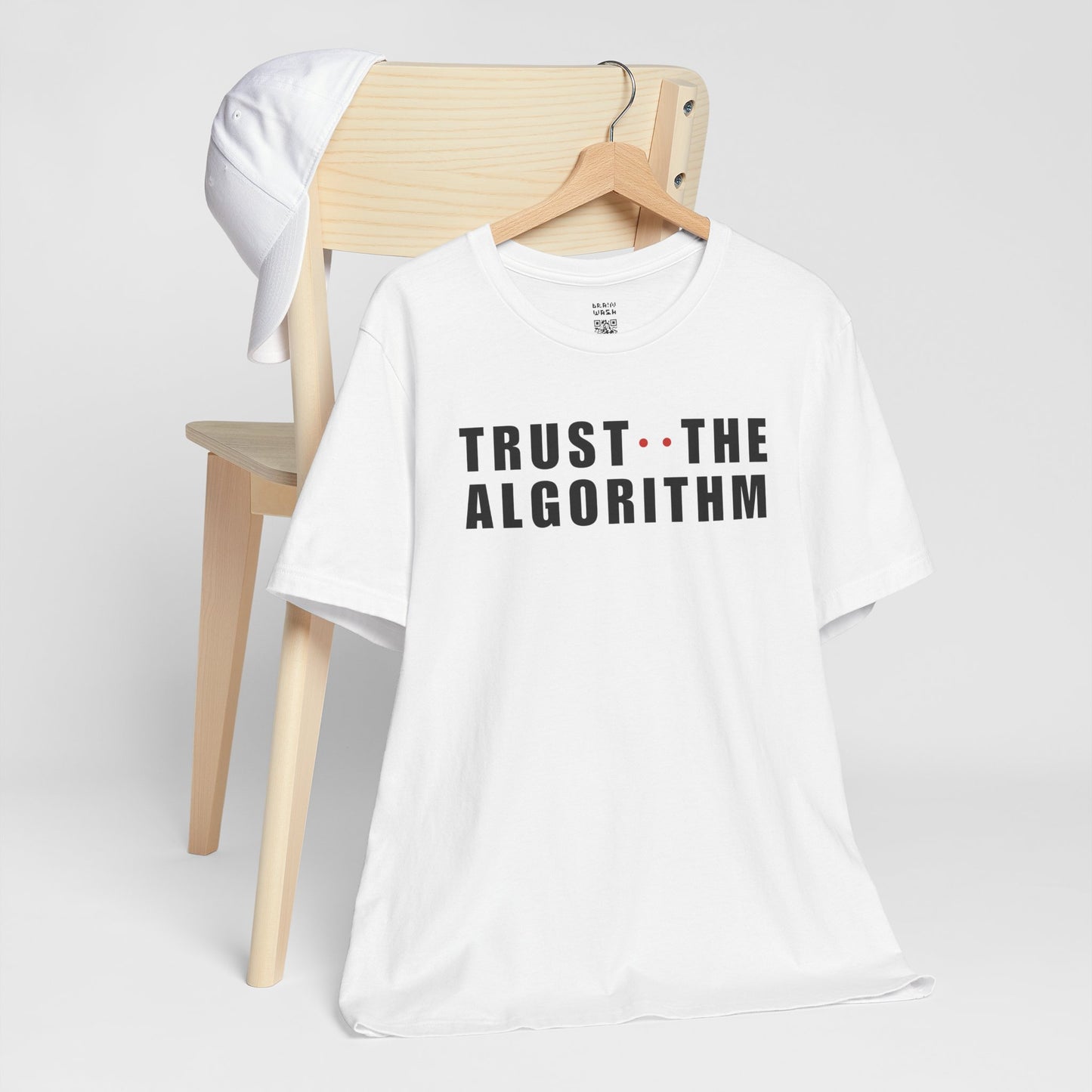 Trust The Algorithm T-Shirt