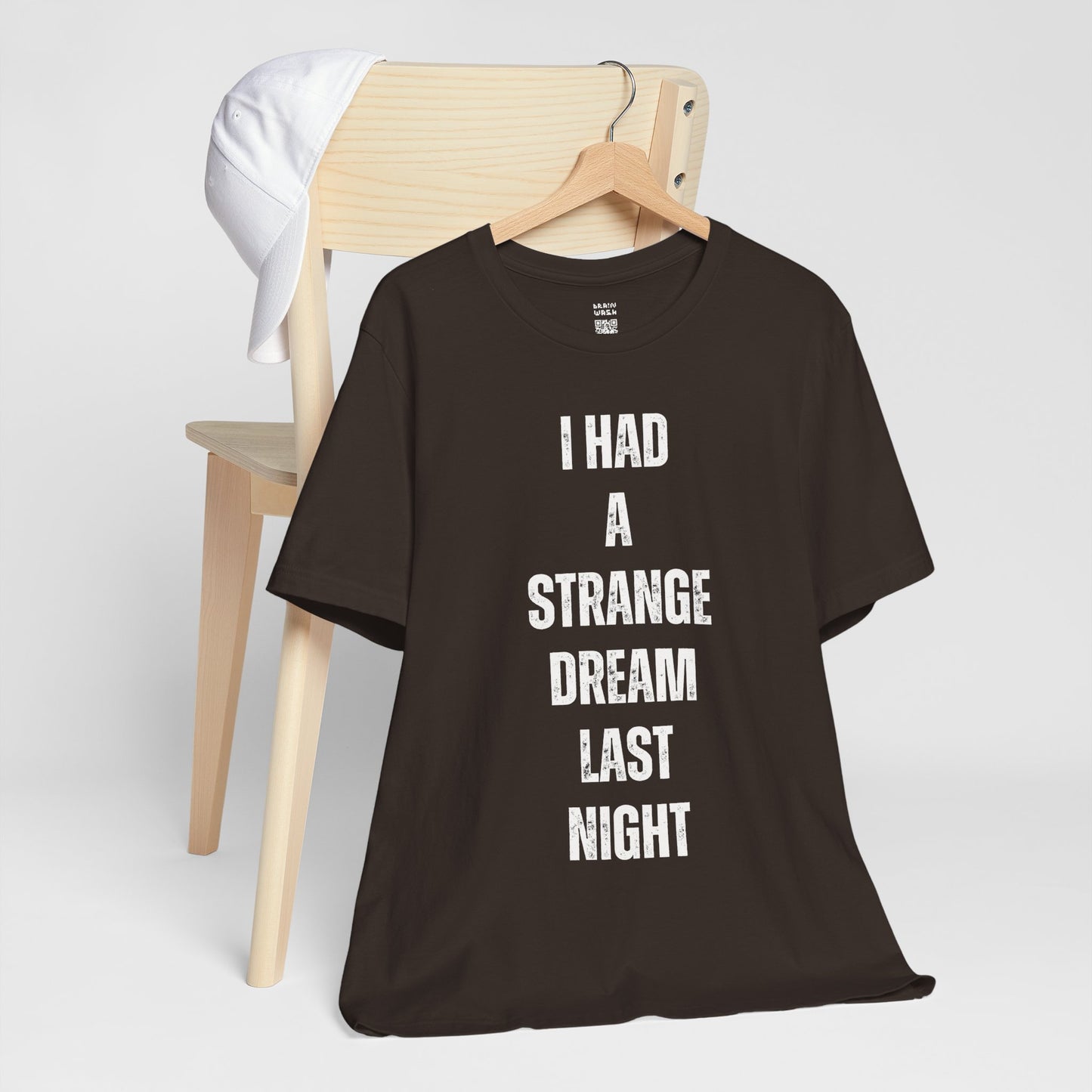 I Had A Strange Dream Last Night Tee
