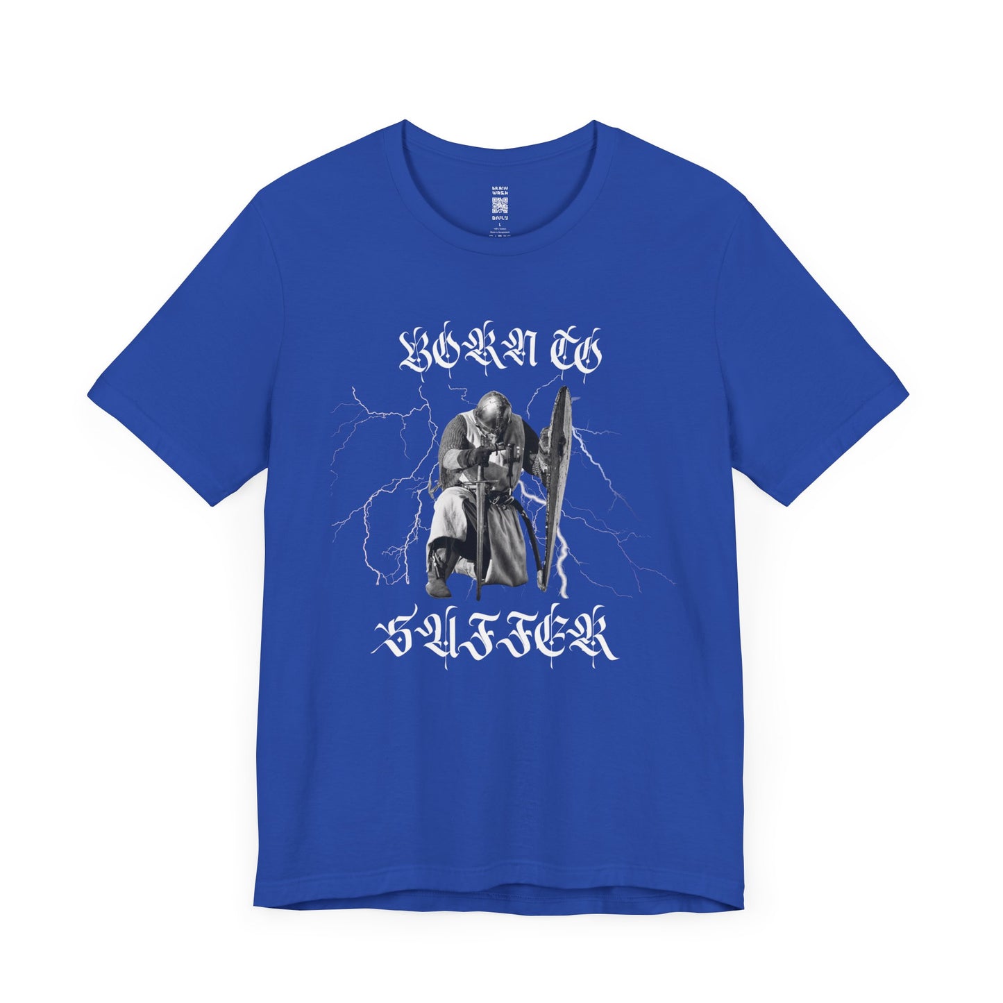 Born To Suffer Knight T-Shirt