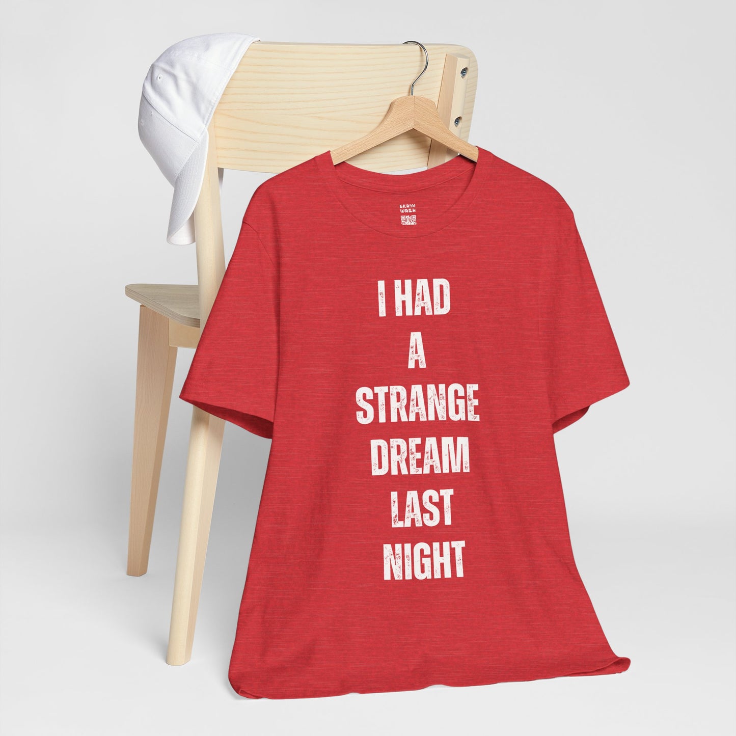 I Had A Strange Dream Last Night Tee