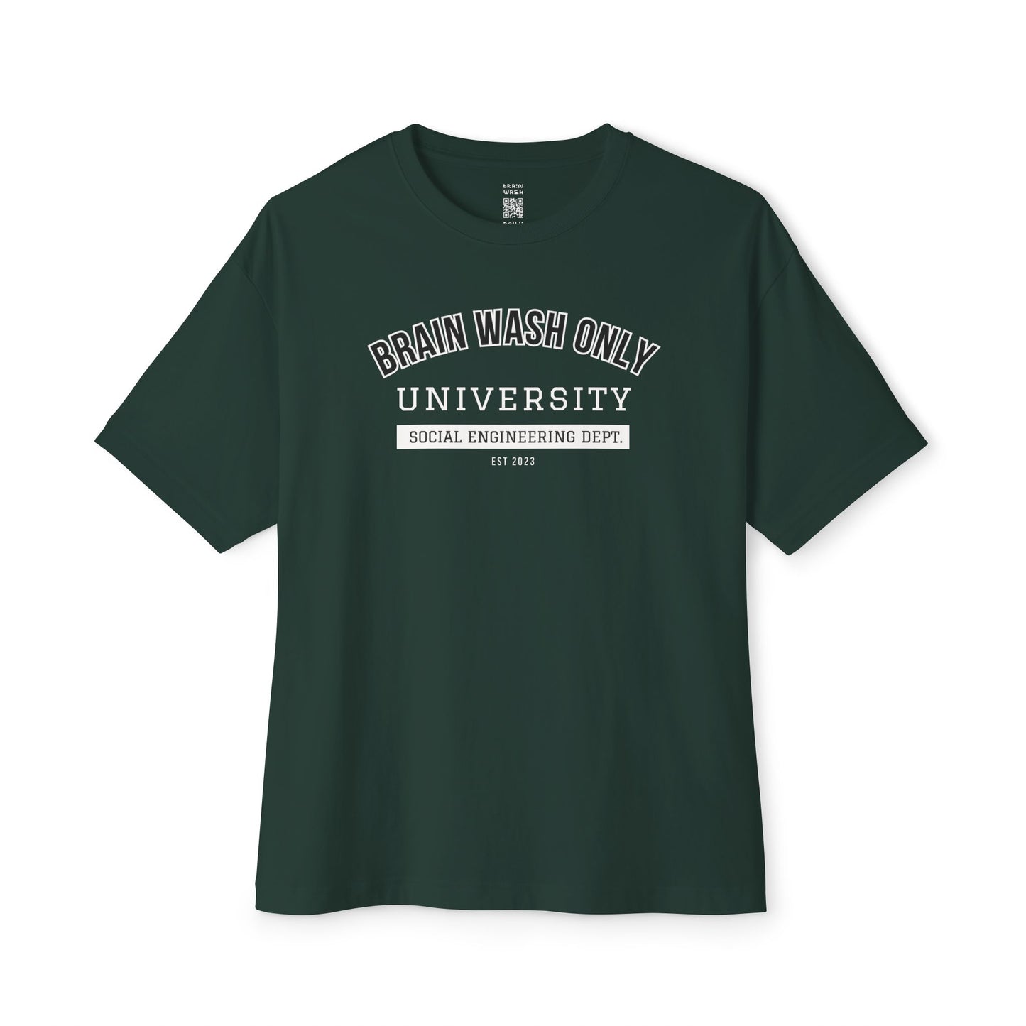 Brain Wash Only University Social Engineering Dept Oversized Tee