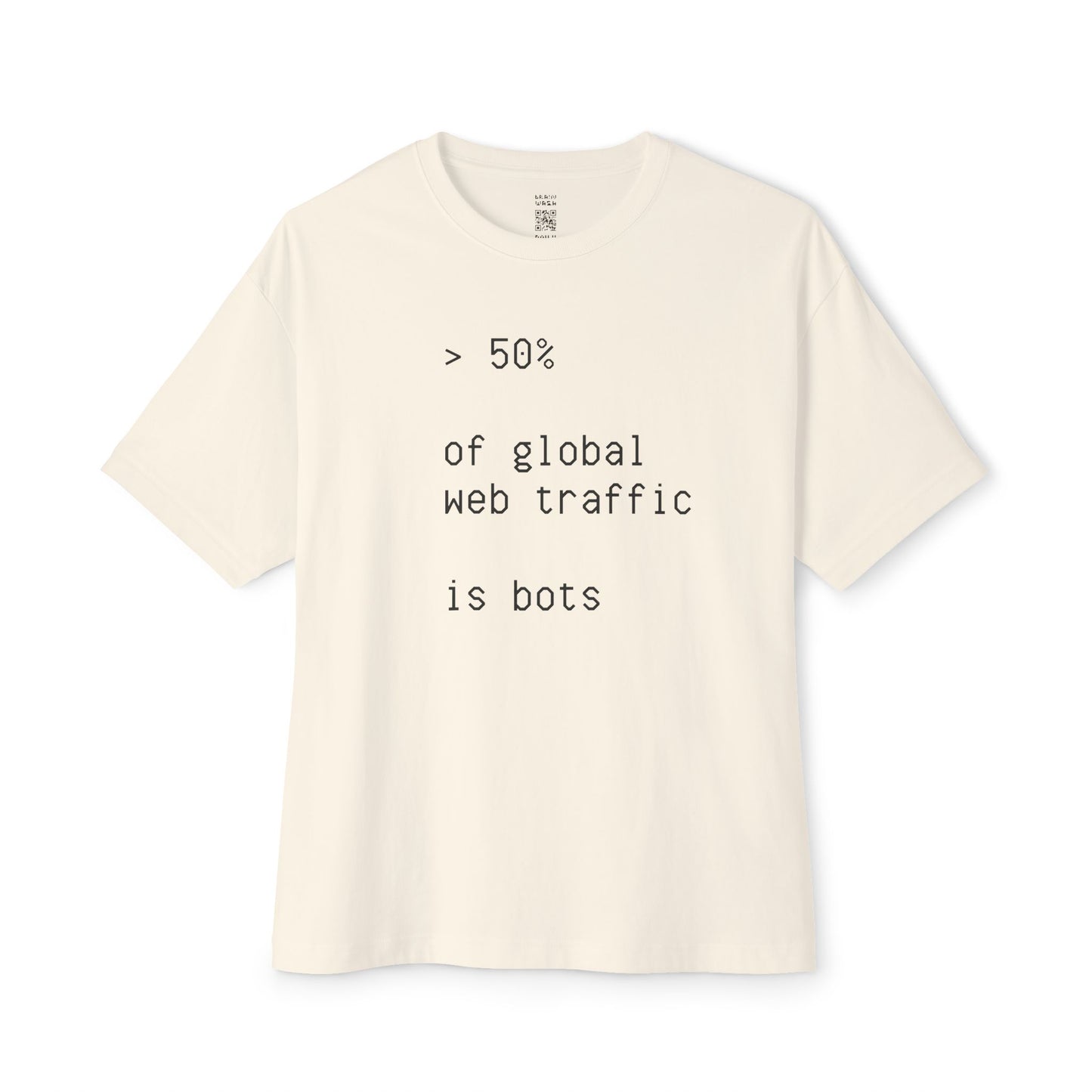 > 50% Of Global Web Traffic Is Bots Oversized Tee