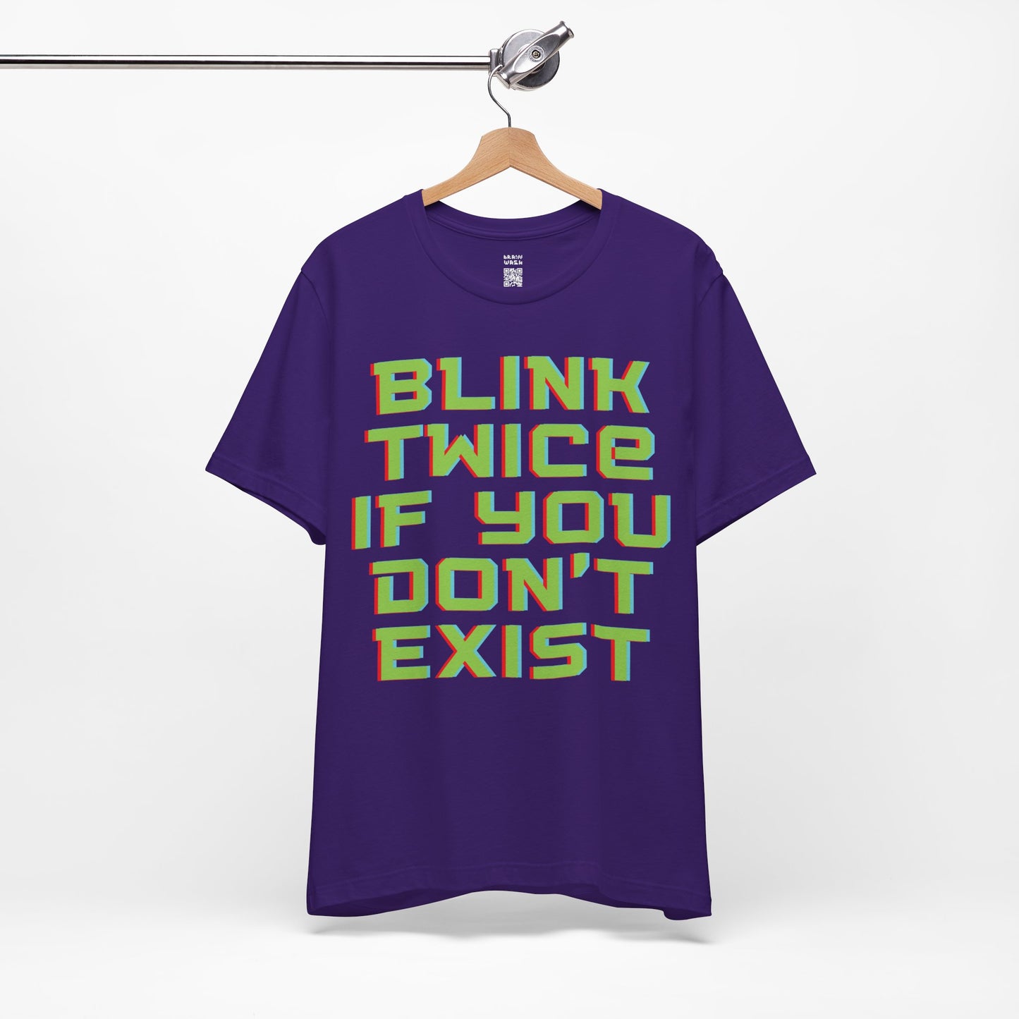 Blink Twice If You Dont Exist T-Shirt