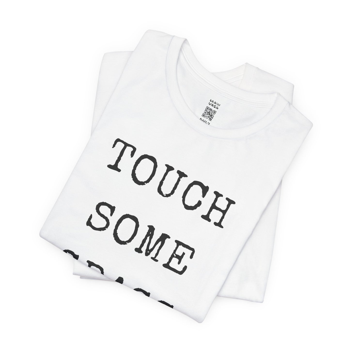 Touch Some Grass T-Shirt