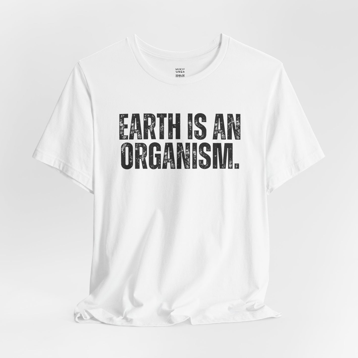 Earth Is An Organism T-Shirt
