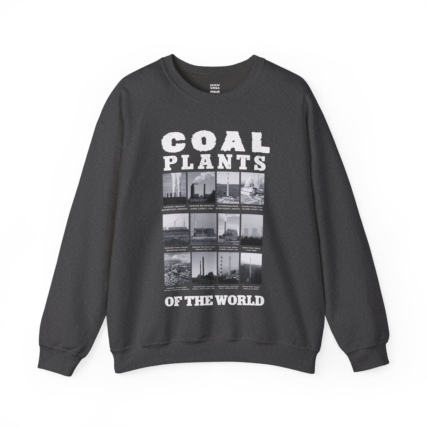 Coal Plants Of The World Sweatshirt
