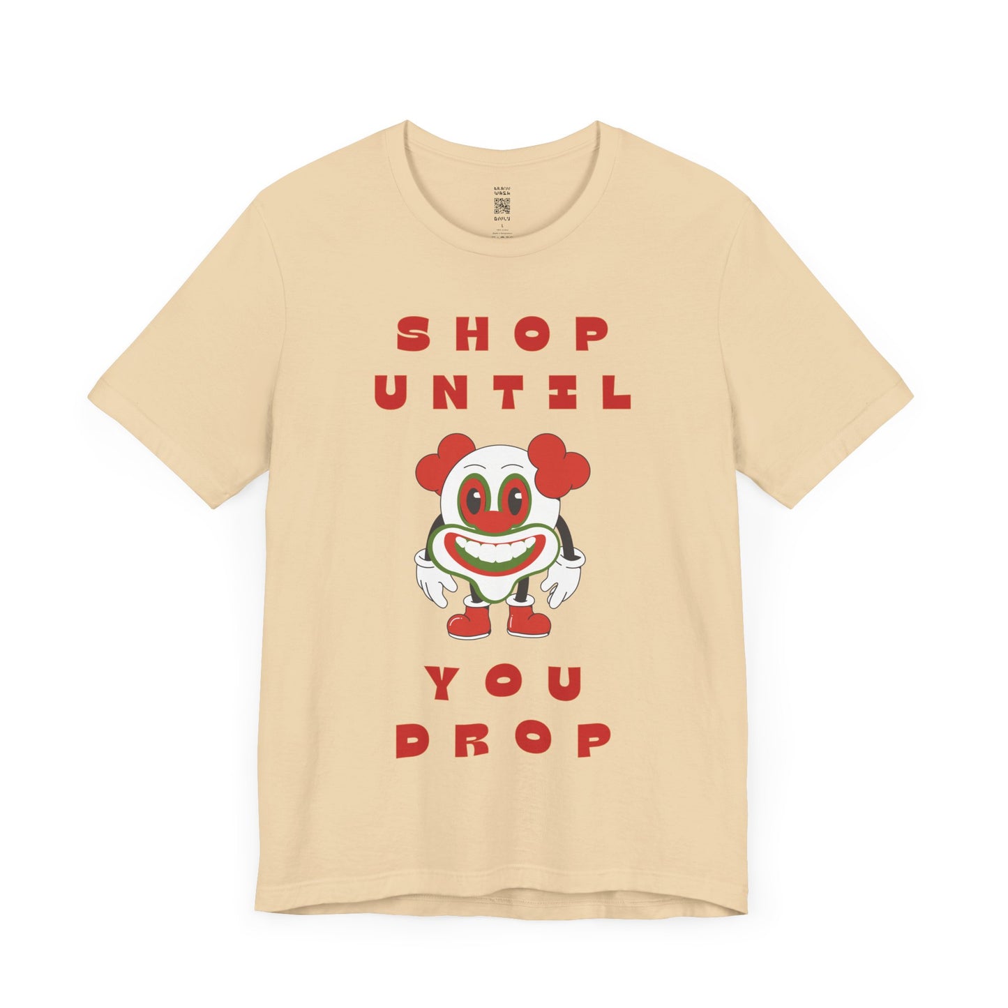 Shop Until You Drop Tee