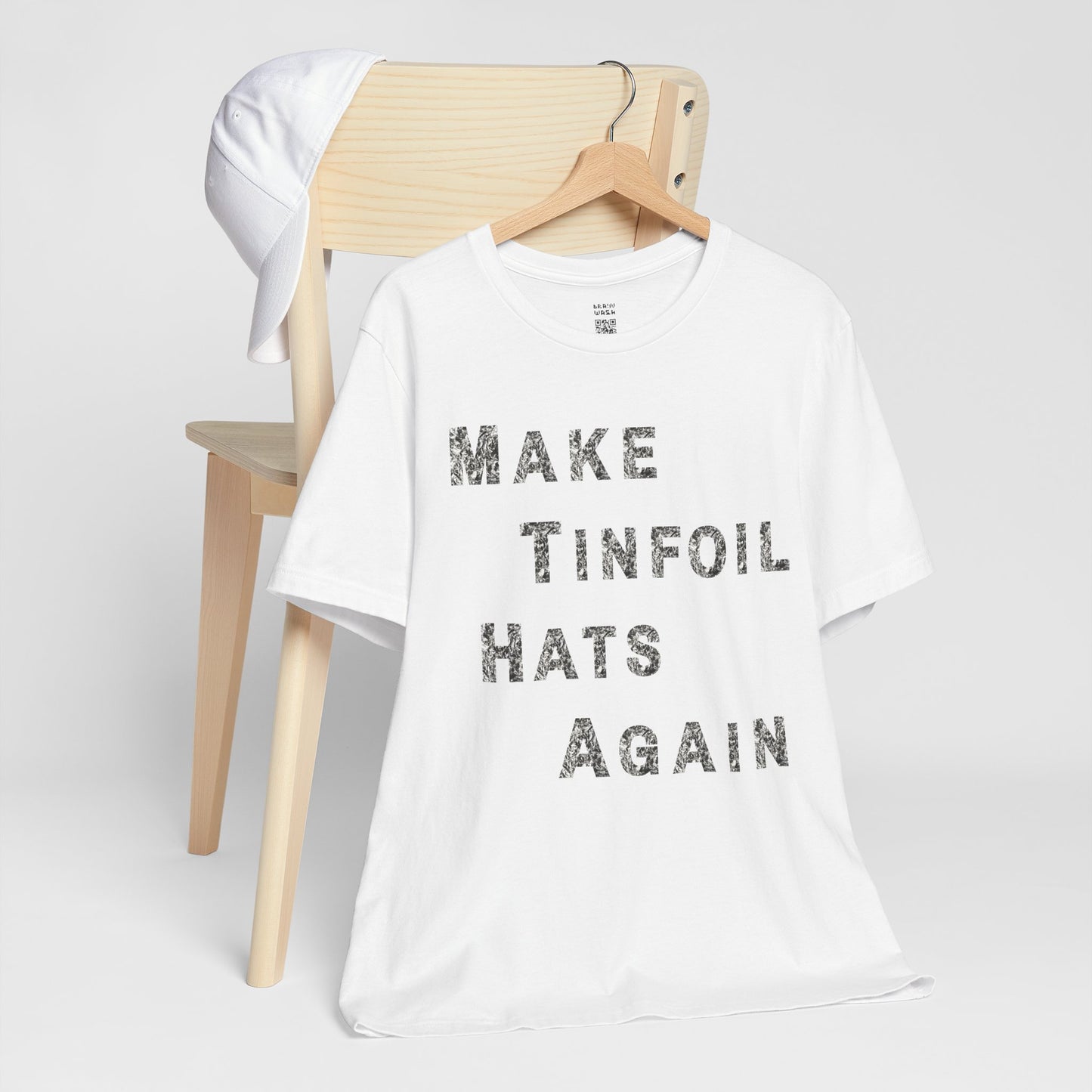 Make Tinfoil Hats Again T-Shirt