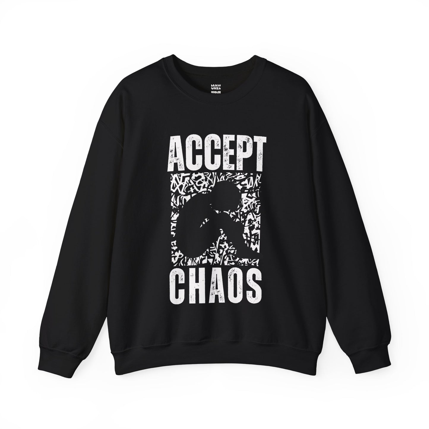 Accept Chaos Sweatshirt