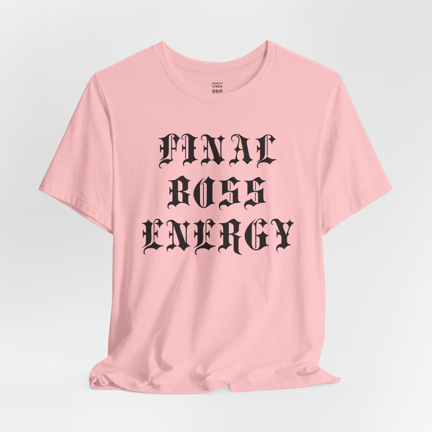 Final Boss Energy T-Shirt