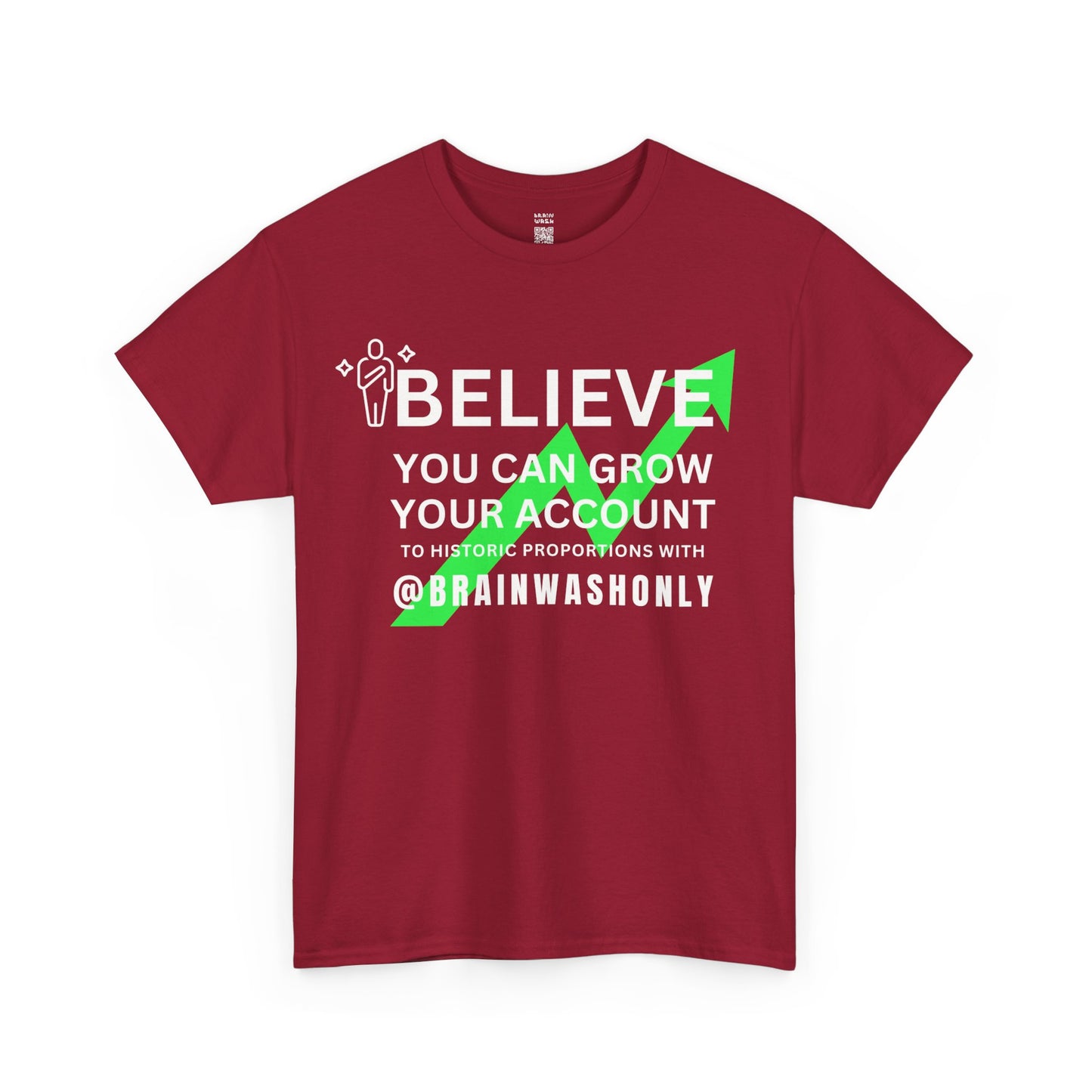 Believe You Can Grow Your Account T-Shirt