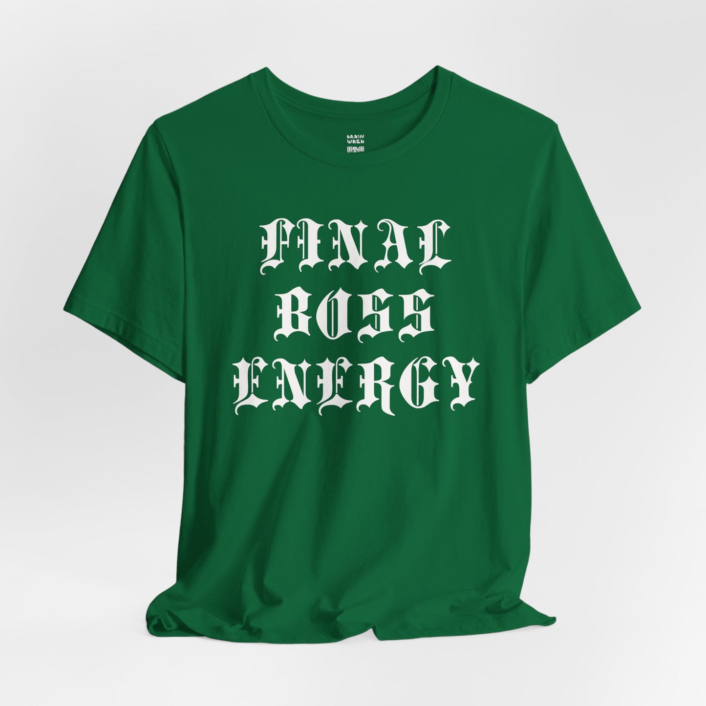 Final Boss Energy T-Shirt