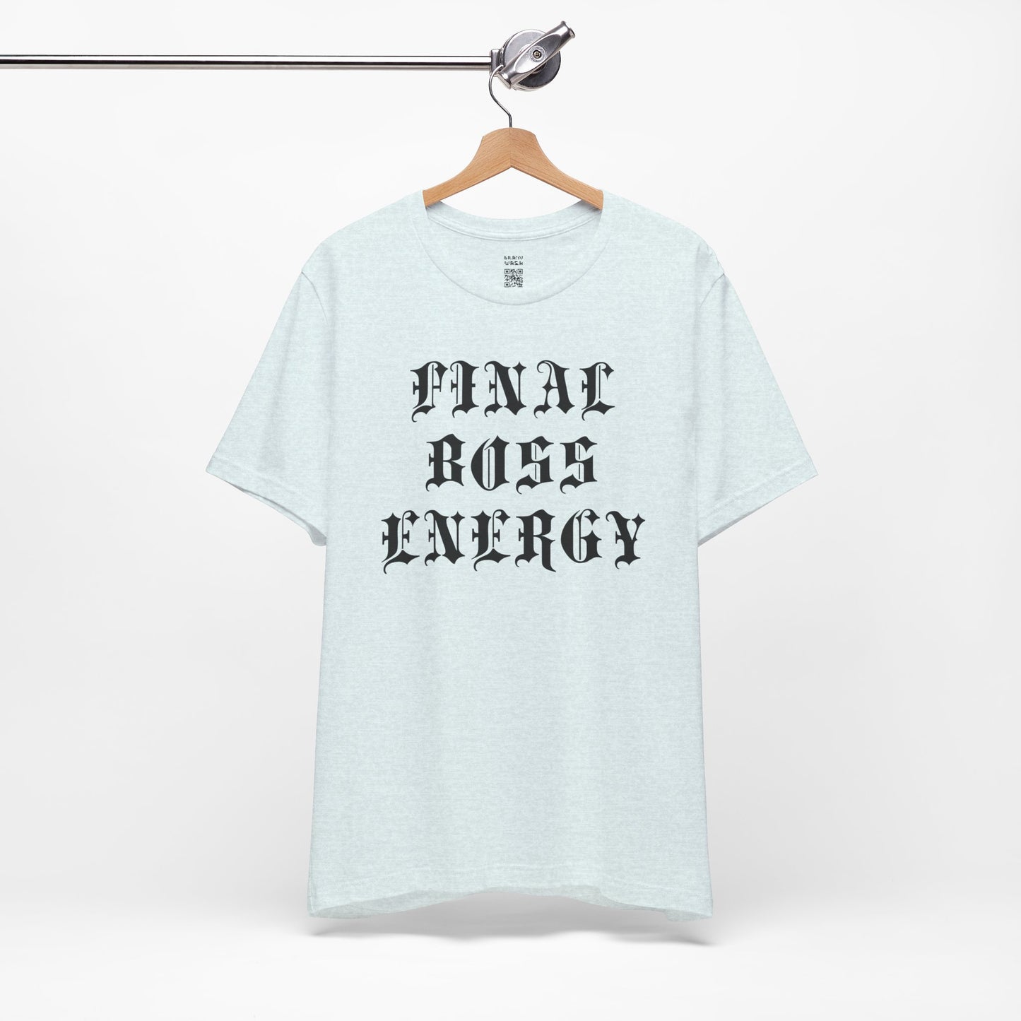 Final Boss Energy T-Shirt