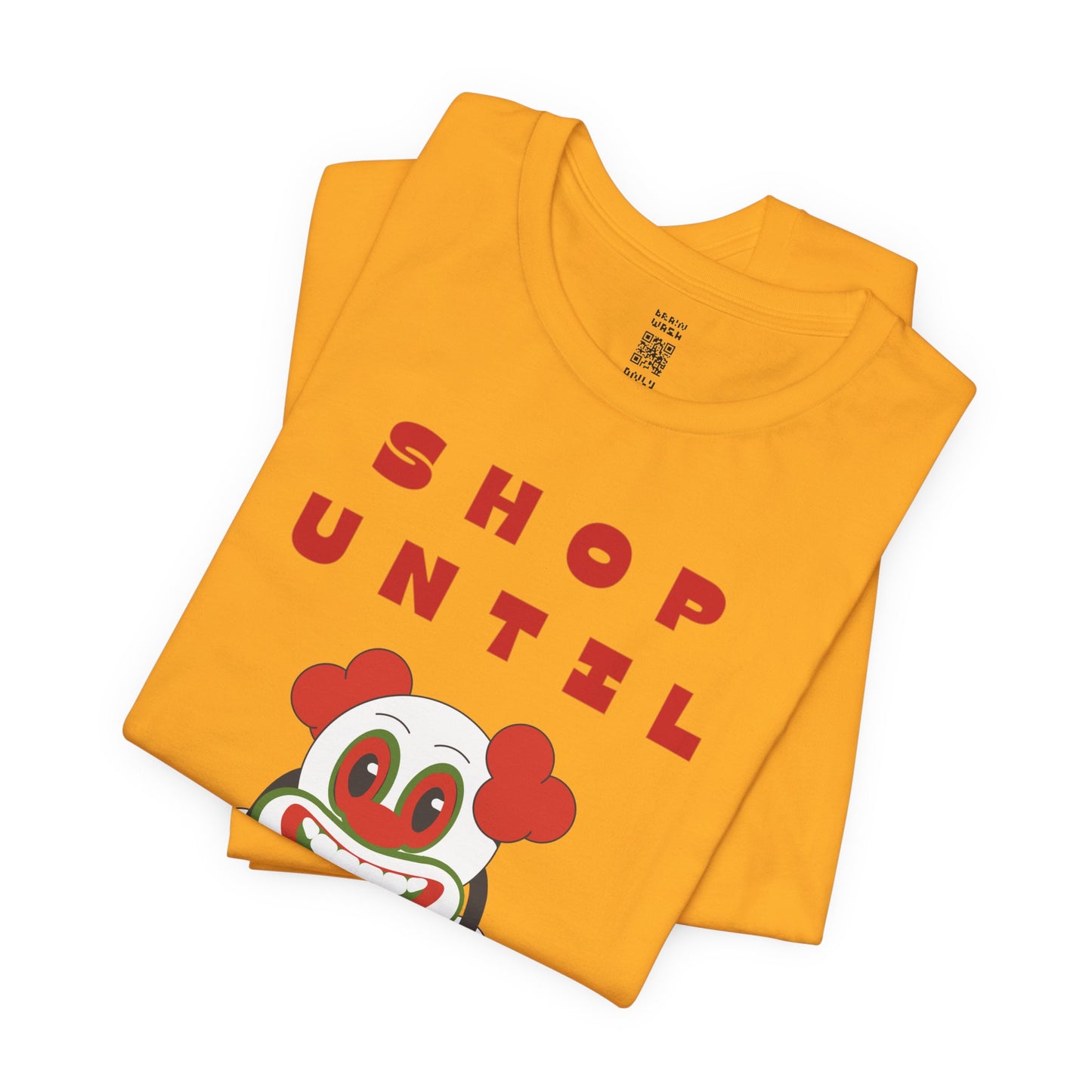 Shop Until You Drop Tee