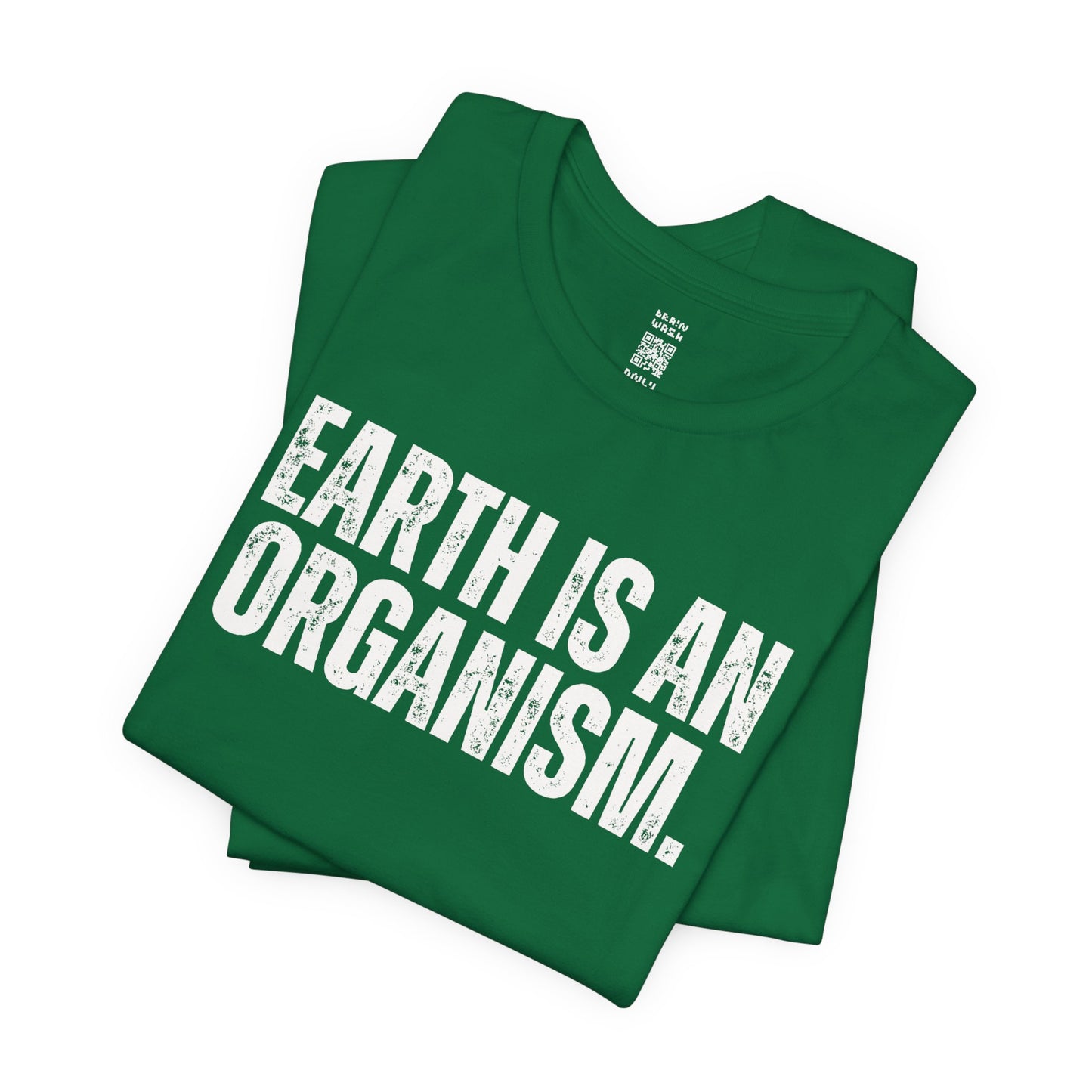 Earth Is An Organism T-Shirt