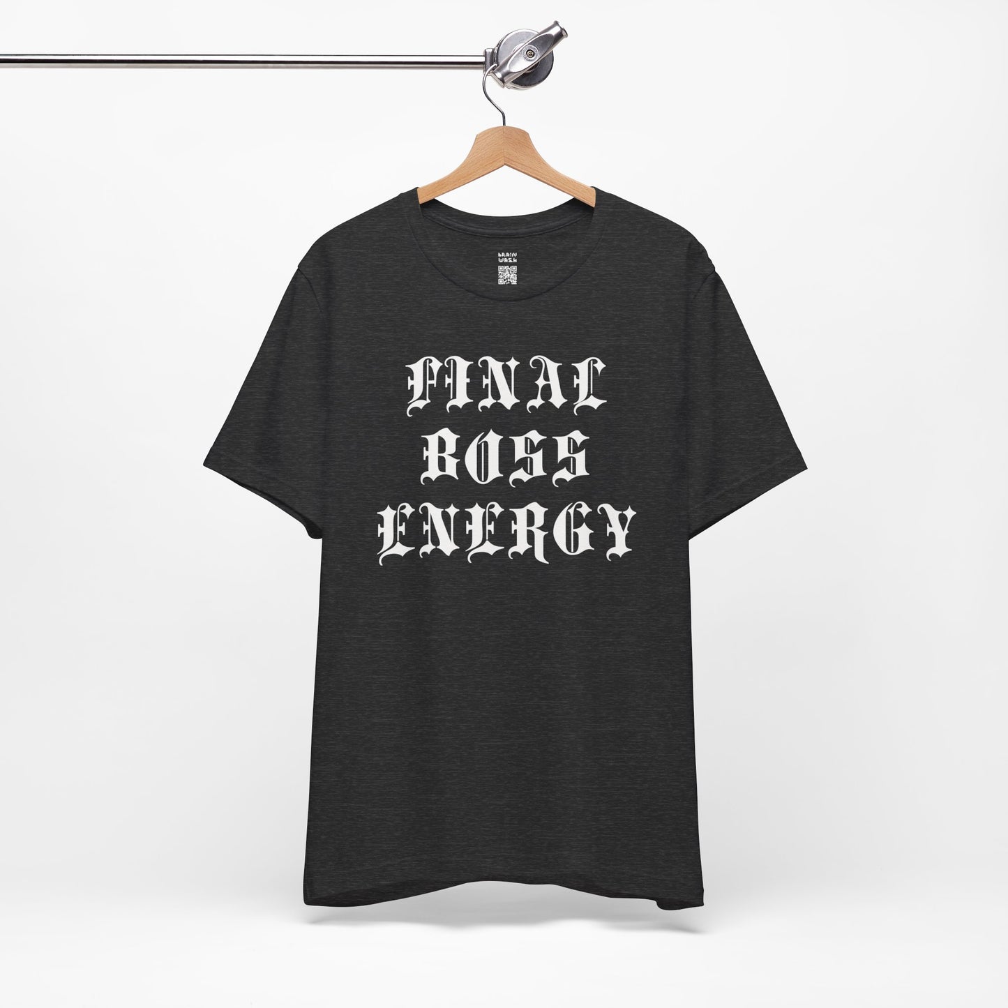 Final Boss Energy T-Shirt