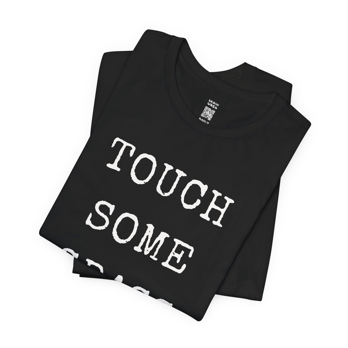 Touch Some Grass T-Shirt