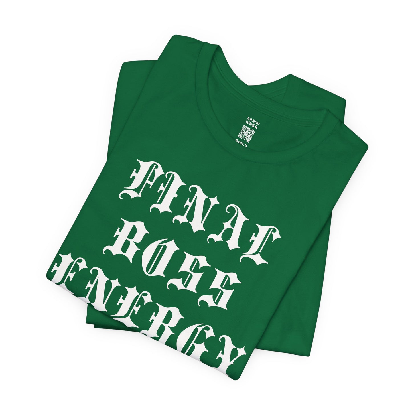 Final Boss Energy T-Shirt