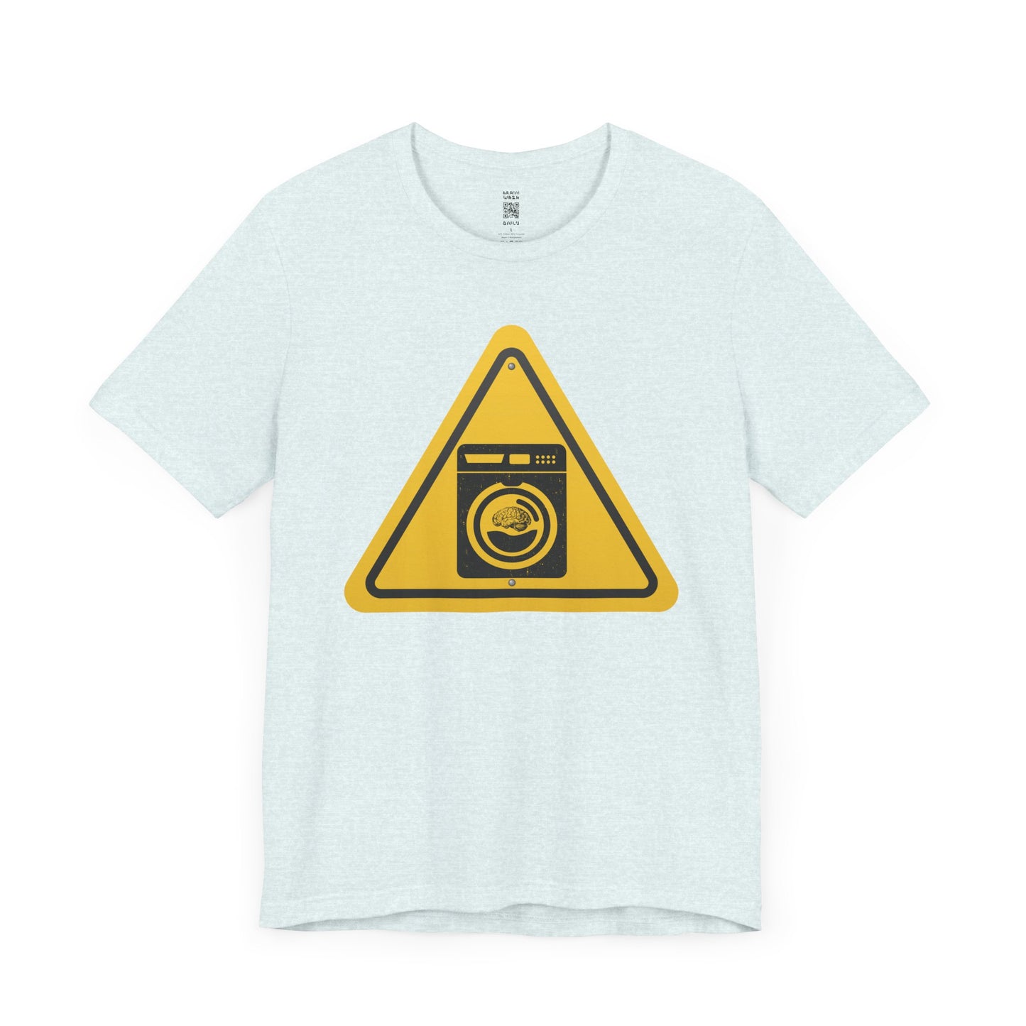 Caution: Brain Washer Machine Tee