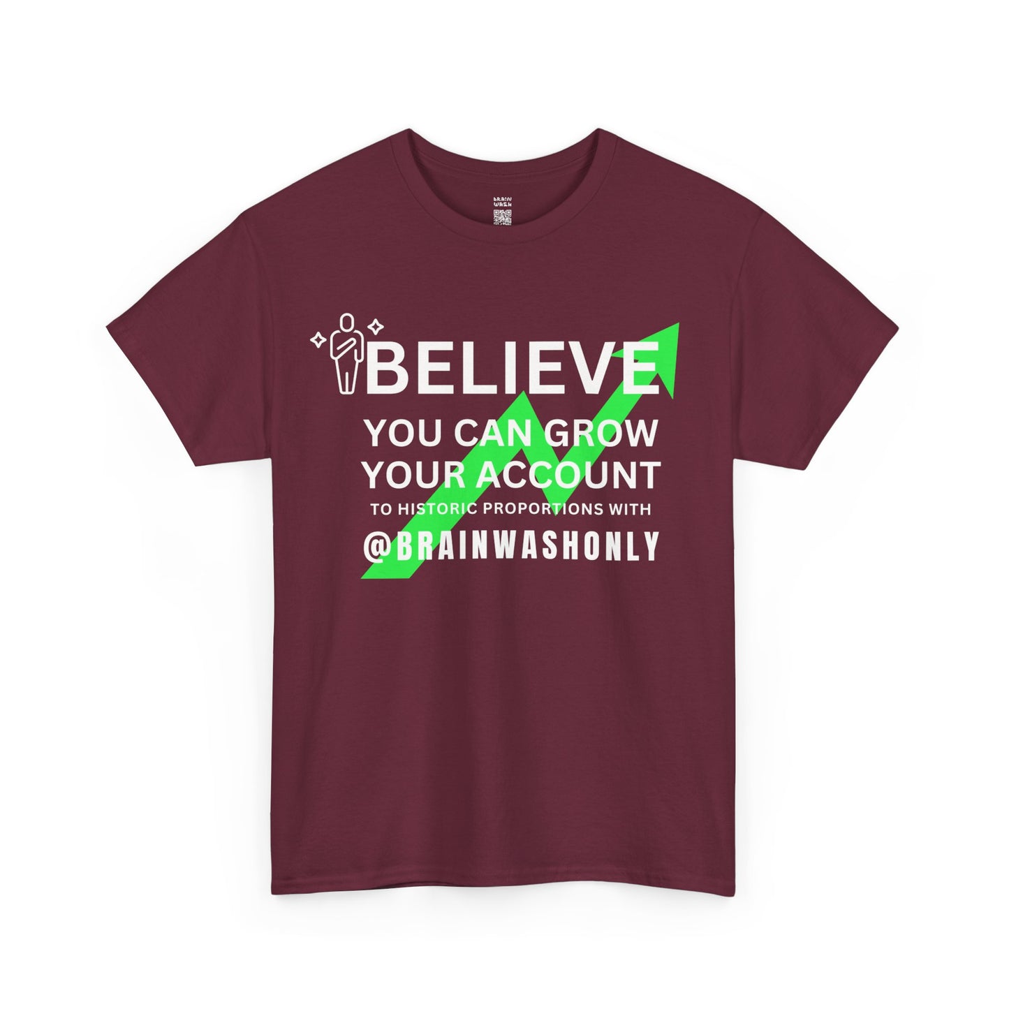 Believe You Can Grow Your Account T-Shirt