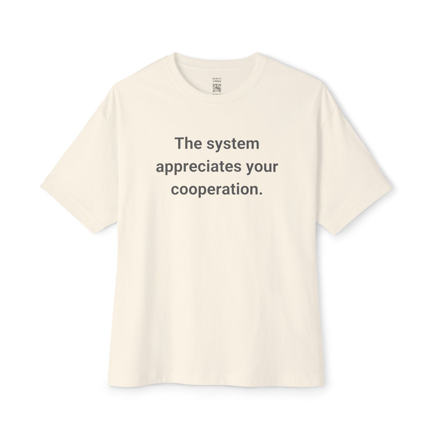 Appreciate Your Cooperation Oversized Tee