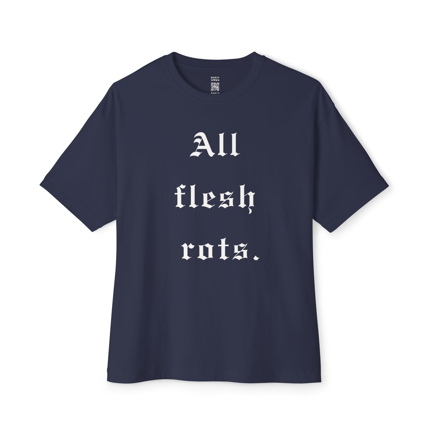 All Flesh Rots Oversized Tee