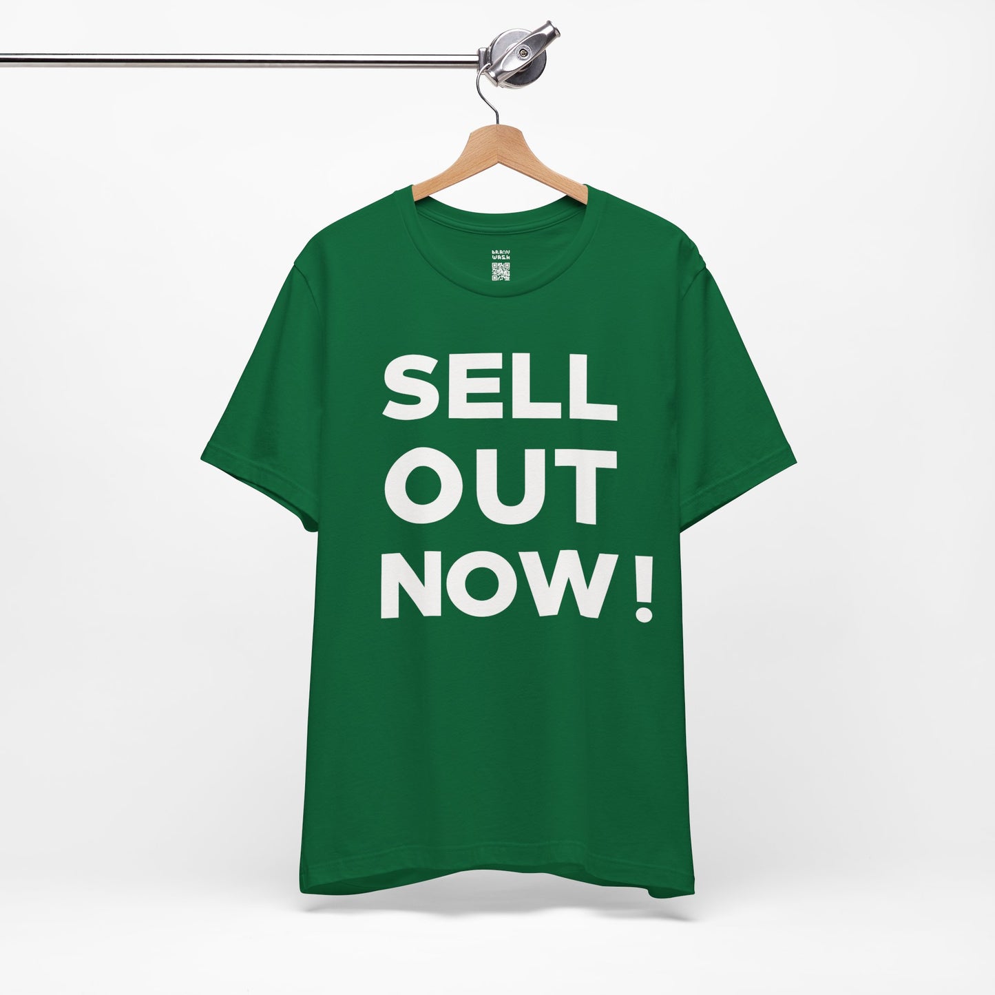 ‘Sell Out Now!’ T-Shirt for Sellouts