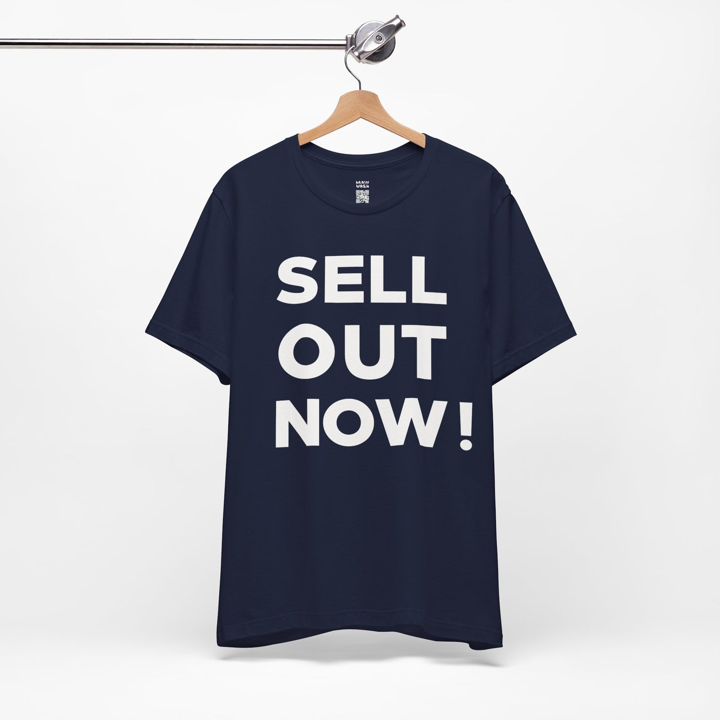 ‘Sell Out Now!’ T-Shirt for Sellouts