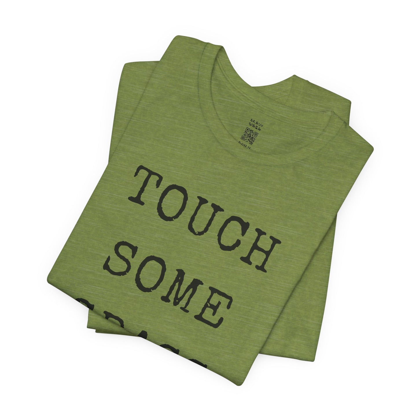 Touch Some Grass T-Shirt
