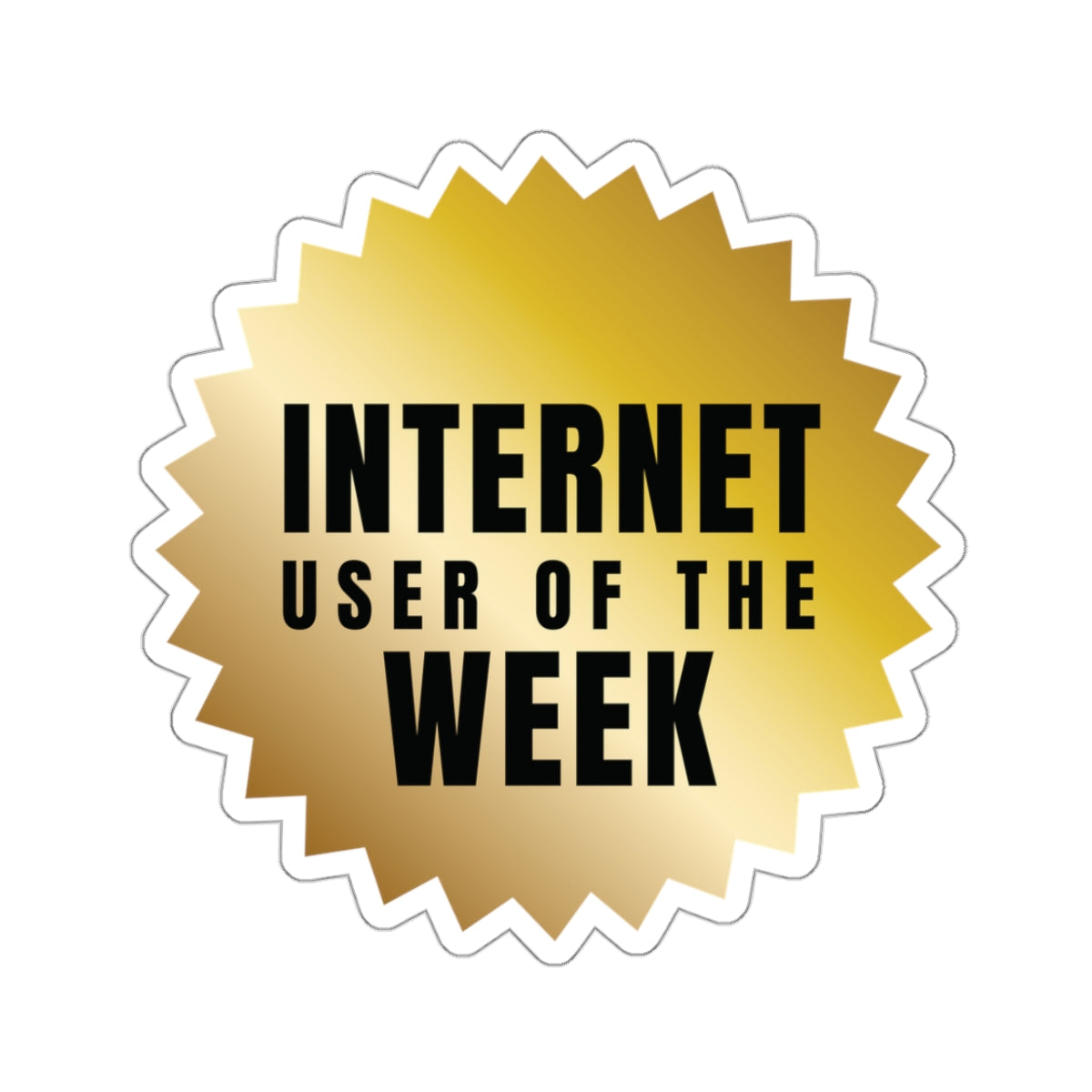 Internet User Of The Week Sticker