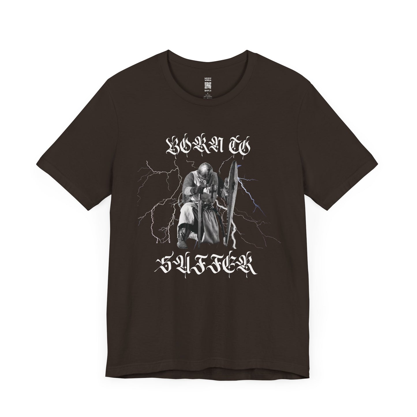 Born To Suffer Knight T-Shirt