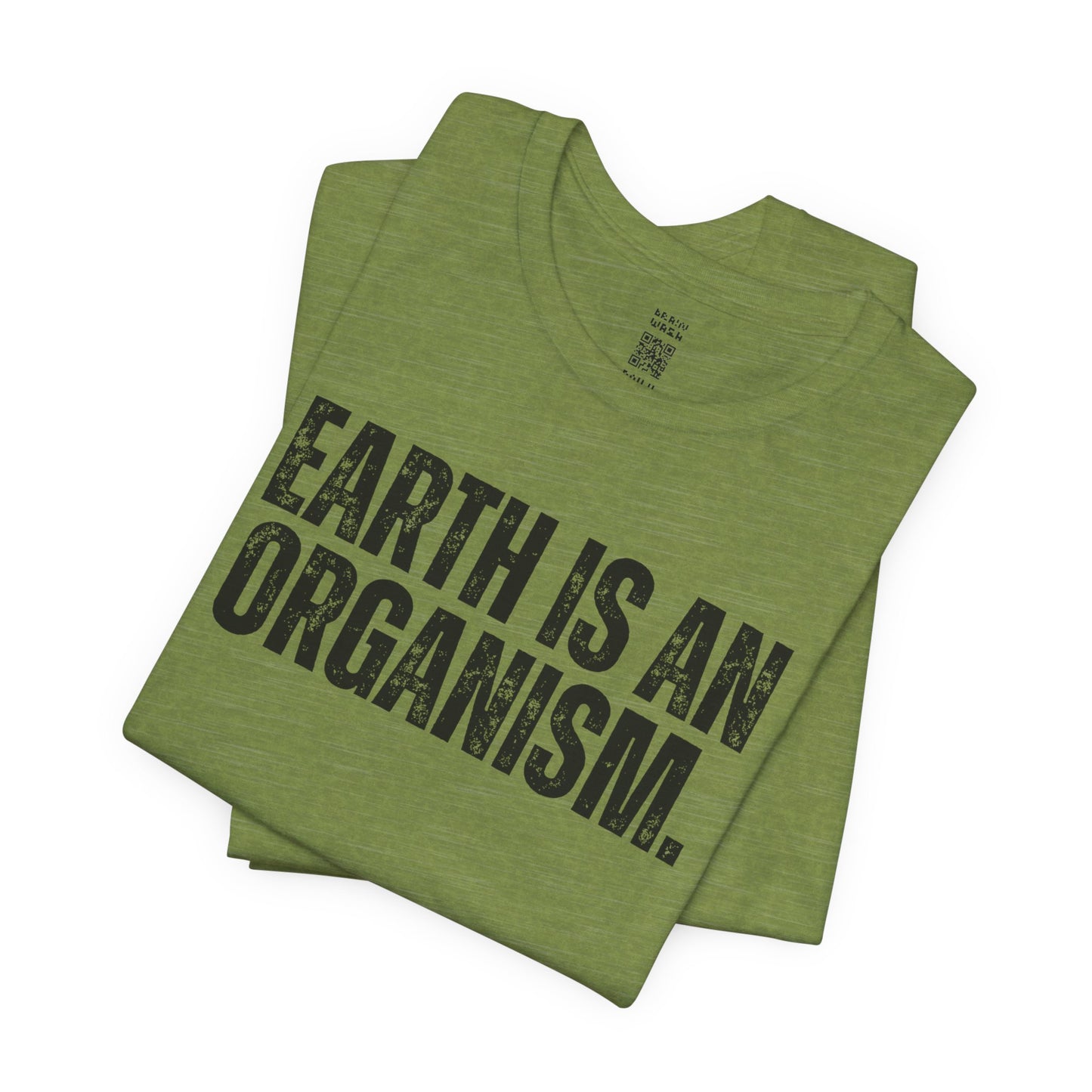 Earth Is An Organism T-Shirt