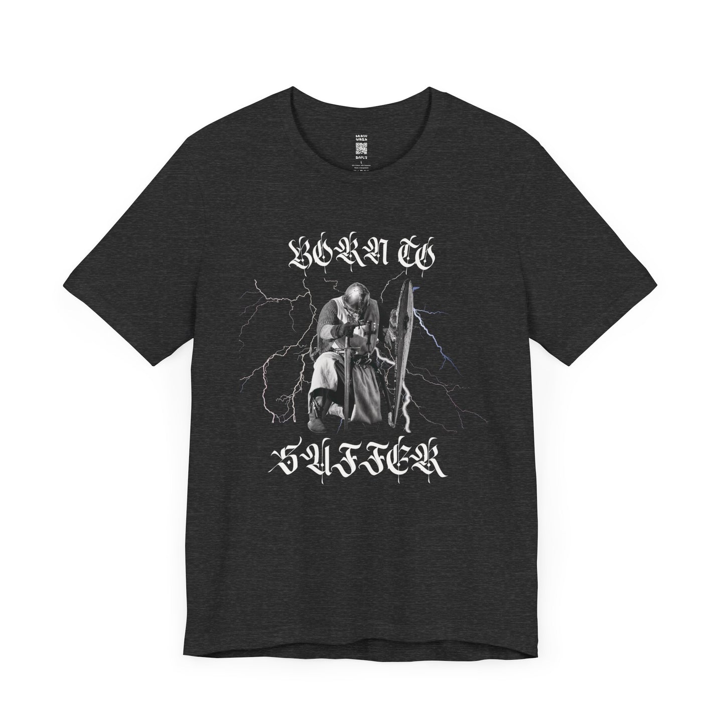 Born To Suffer Knight T-Shirt