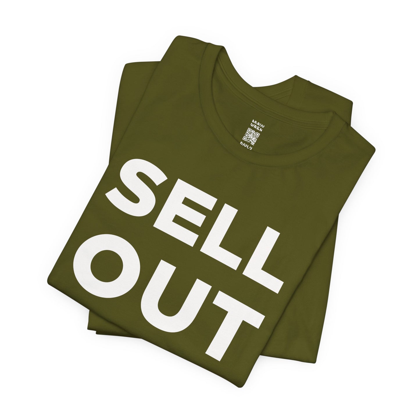 ‘Sell Out Now!’ T-Shirt for Sellouts