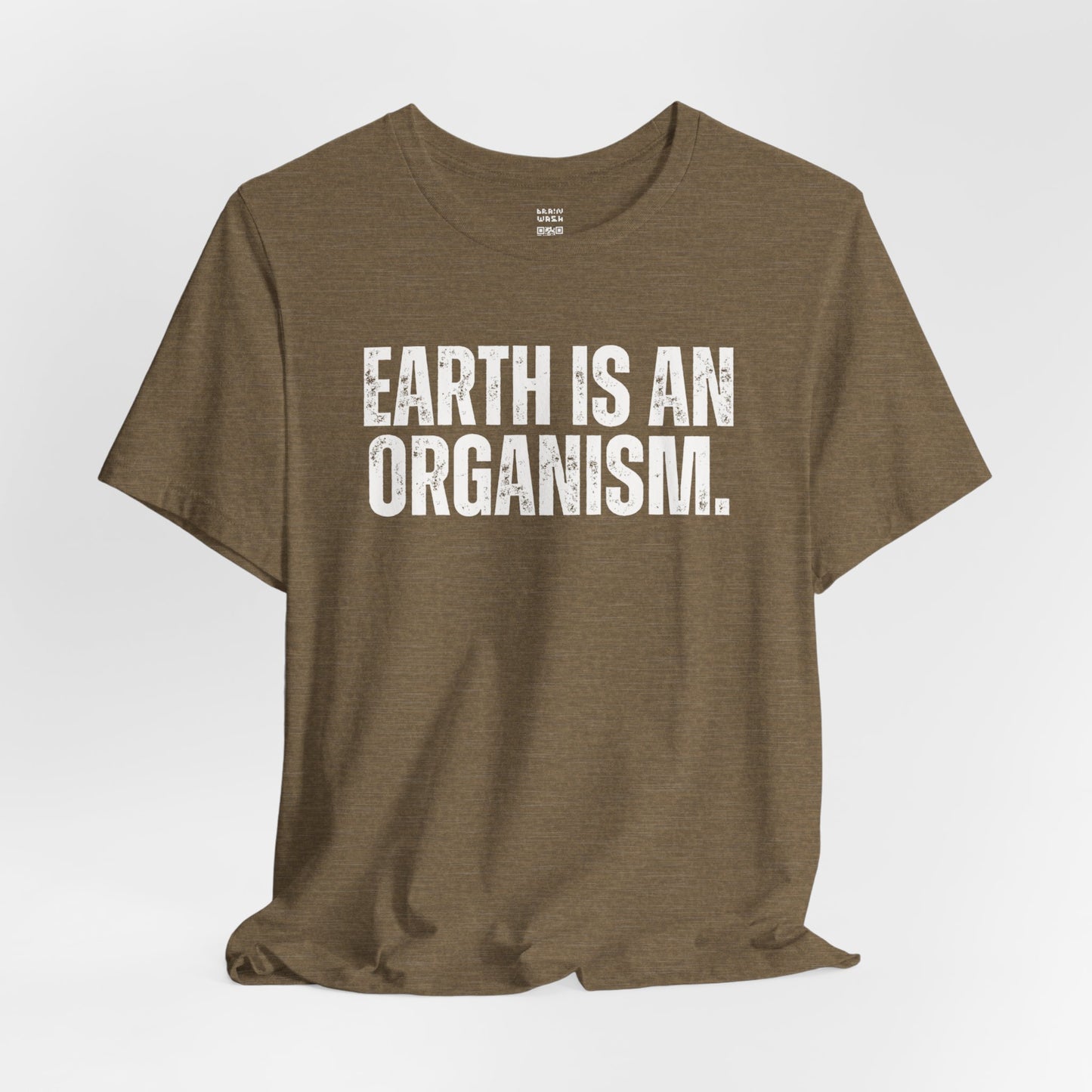 Earth Is An Organism T-Shirt
