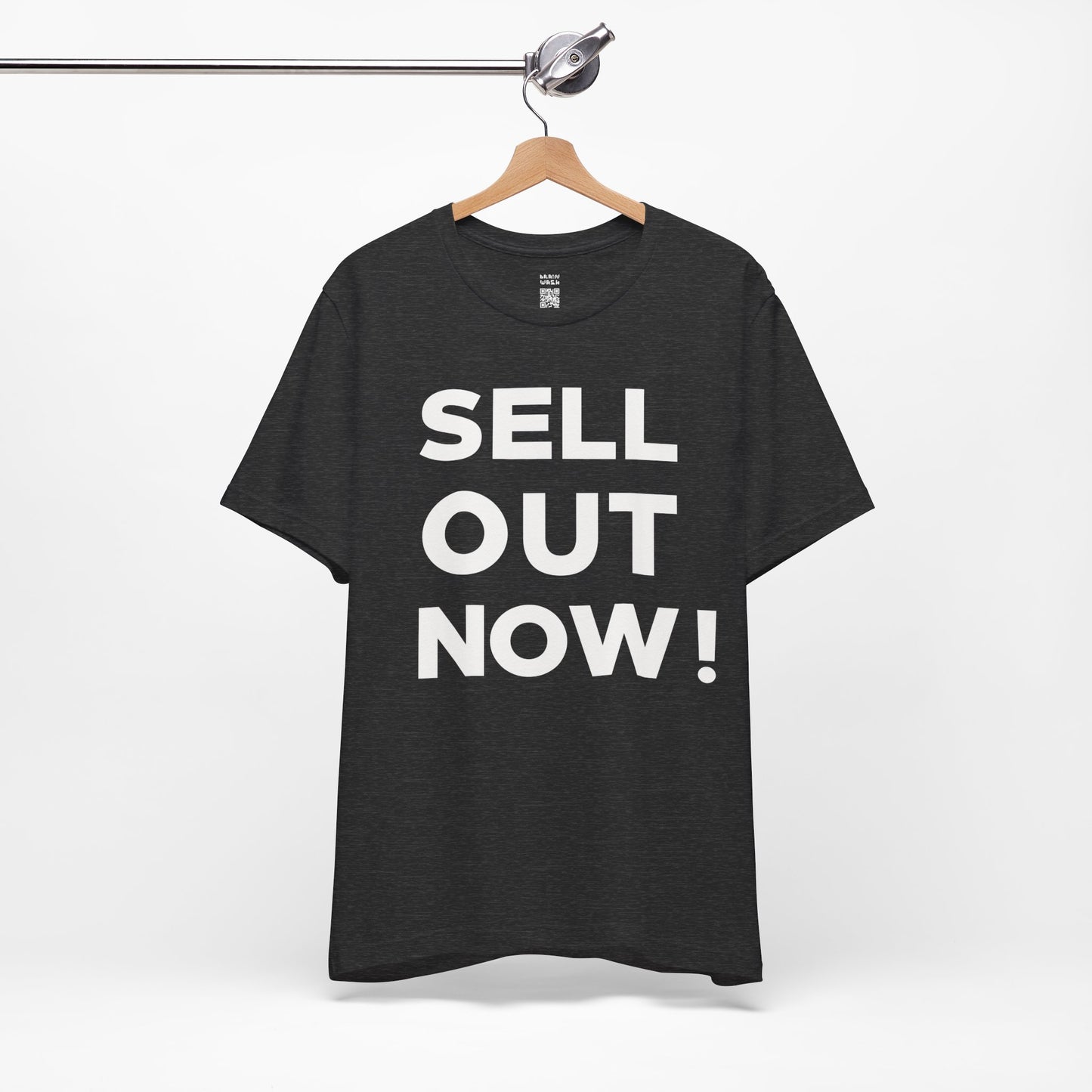‘Sell Out Now!’ T-Shirt for Sellouts