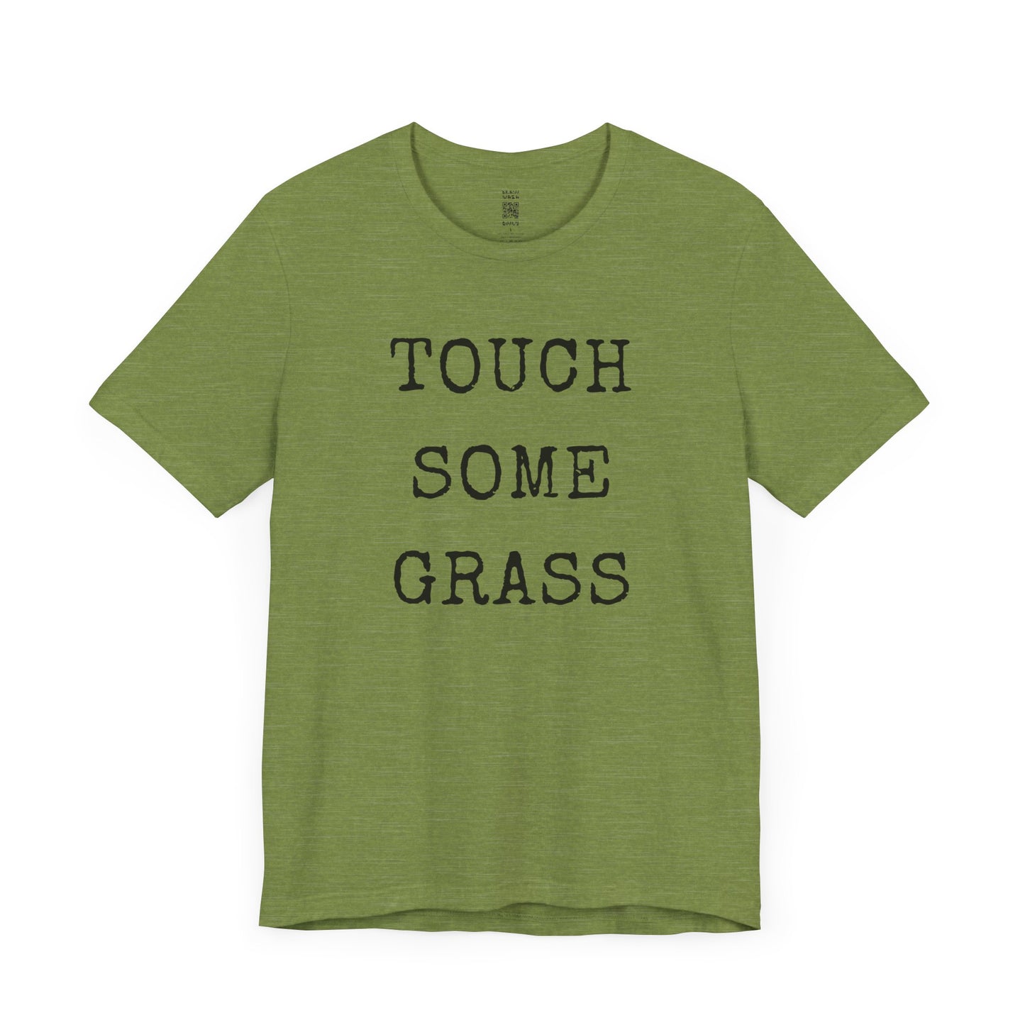 Touch Some Grass T-Shirt