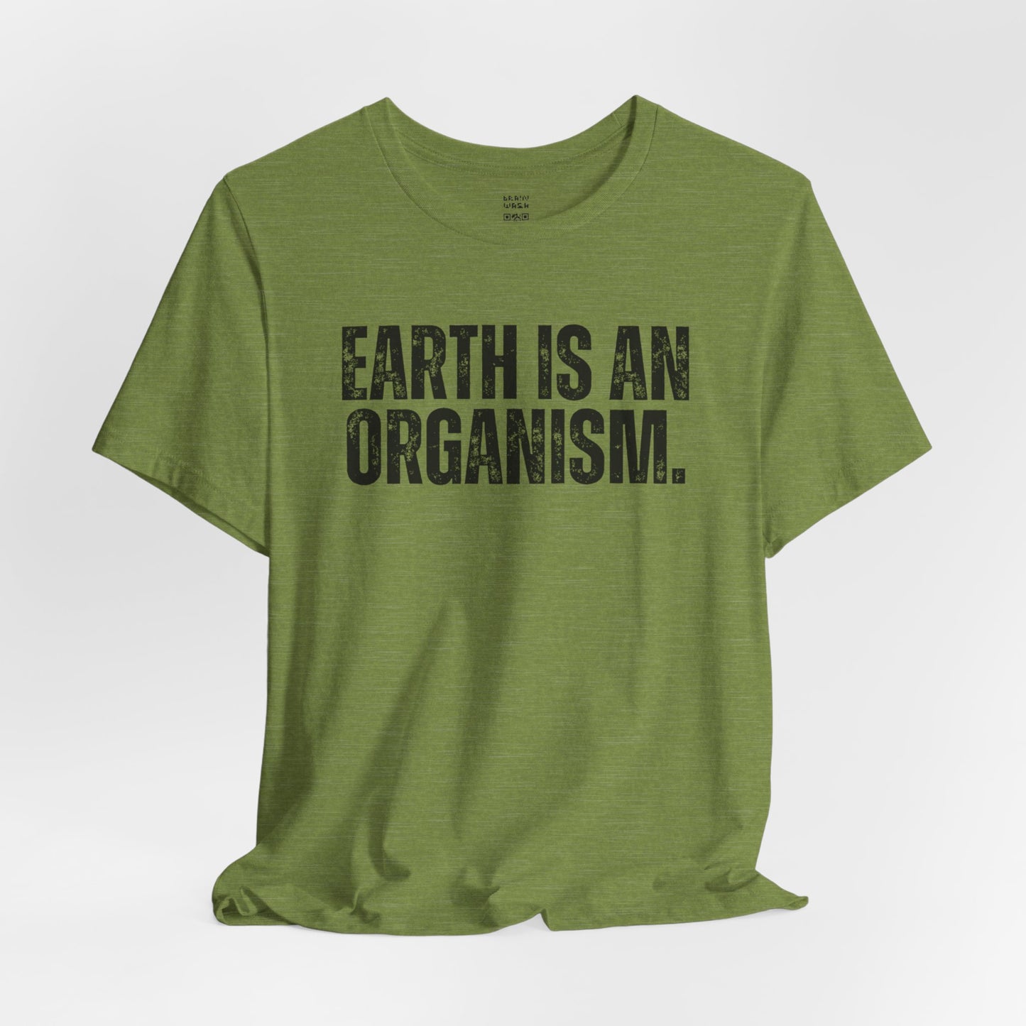 Earth Is An Organism T-Shirt