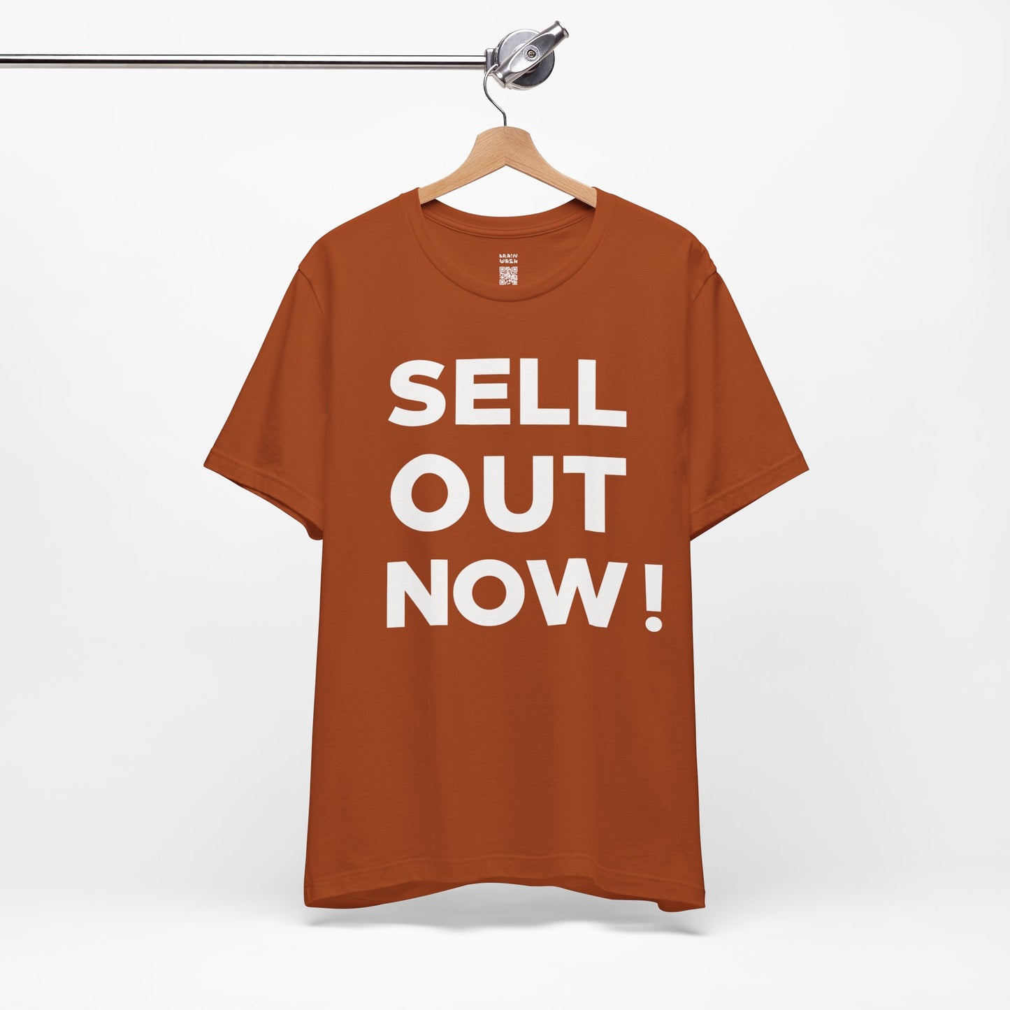 ‘Sell Out Now!’ T-Shirt for Sellouts