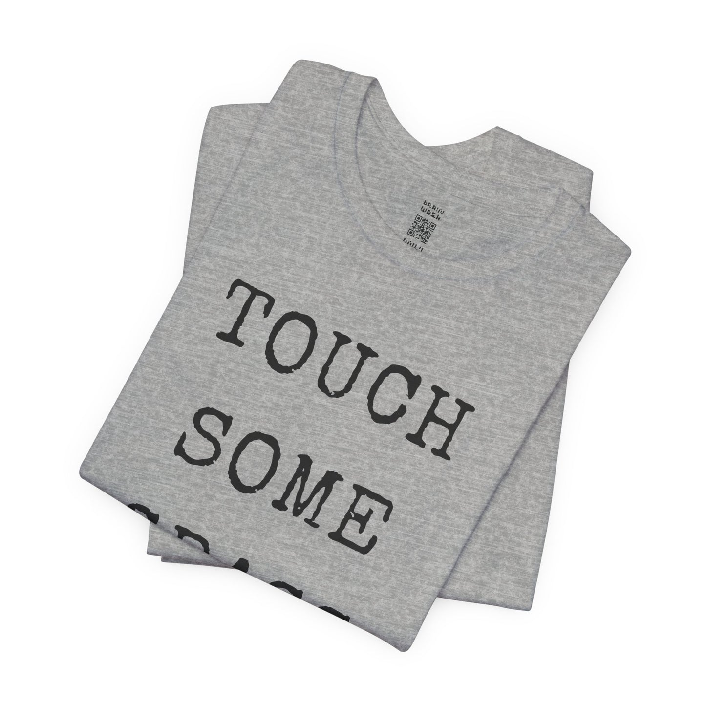 Touch Some Grass T-Shirt