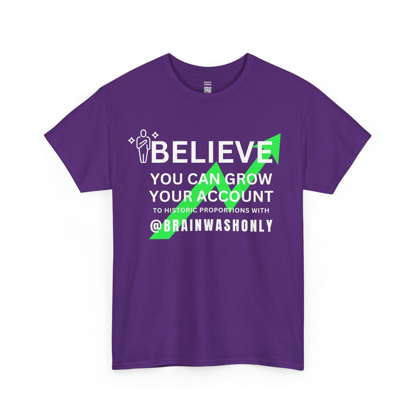 Believe You Can Grow Your Account T-Shirt