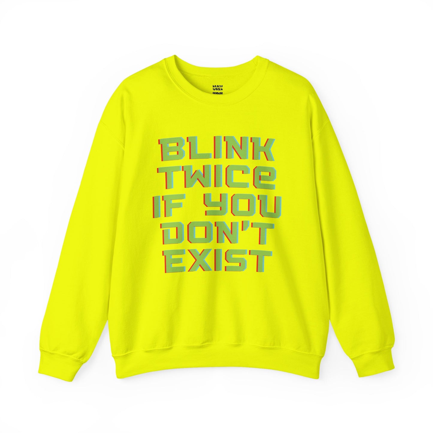 Blink Twice If You Don’t Exist Sweatshirt