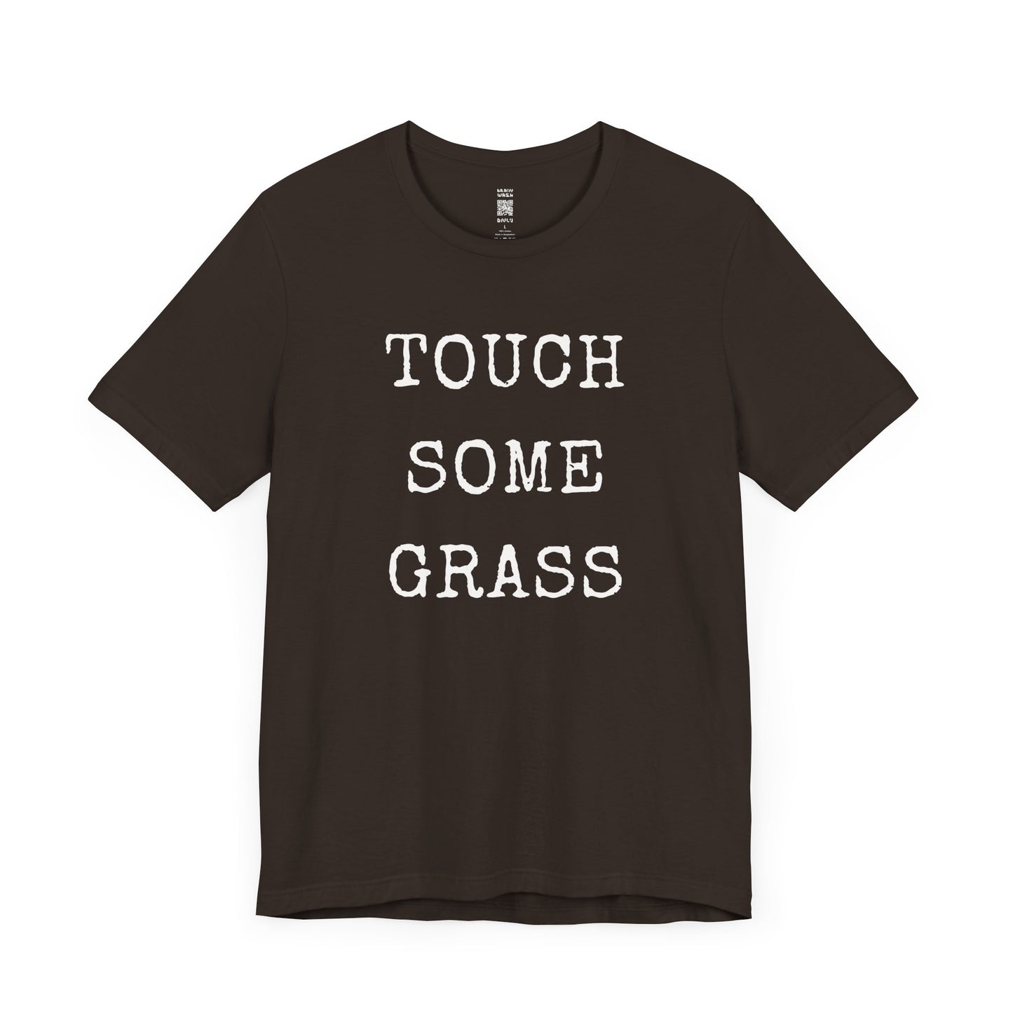Touch Some Grass T-Shirt
