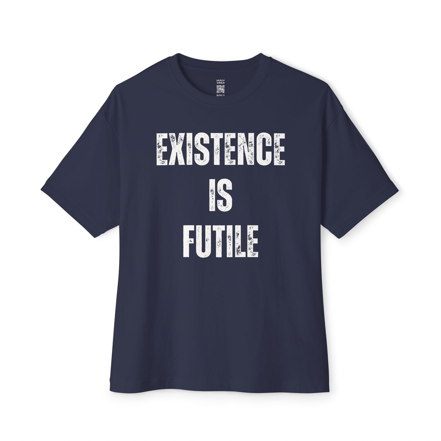 Existence Is Futile Oversized Tee