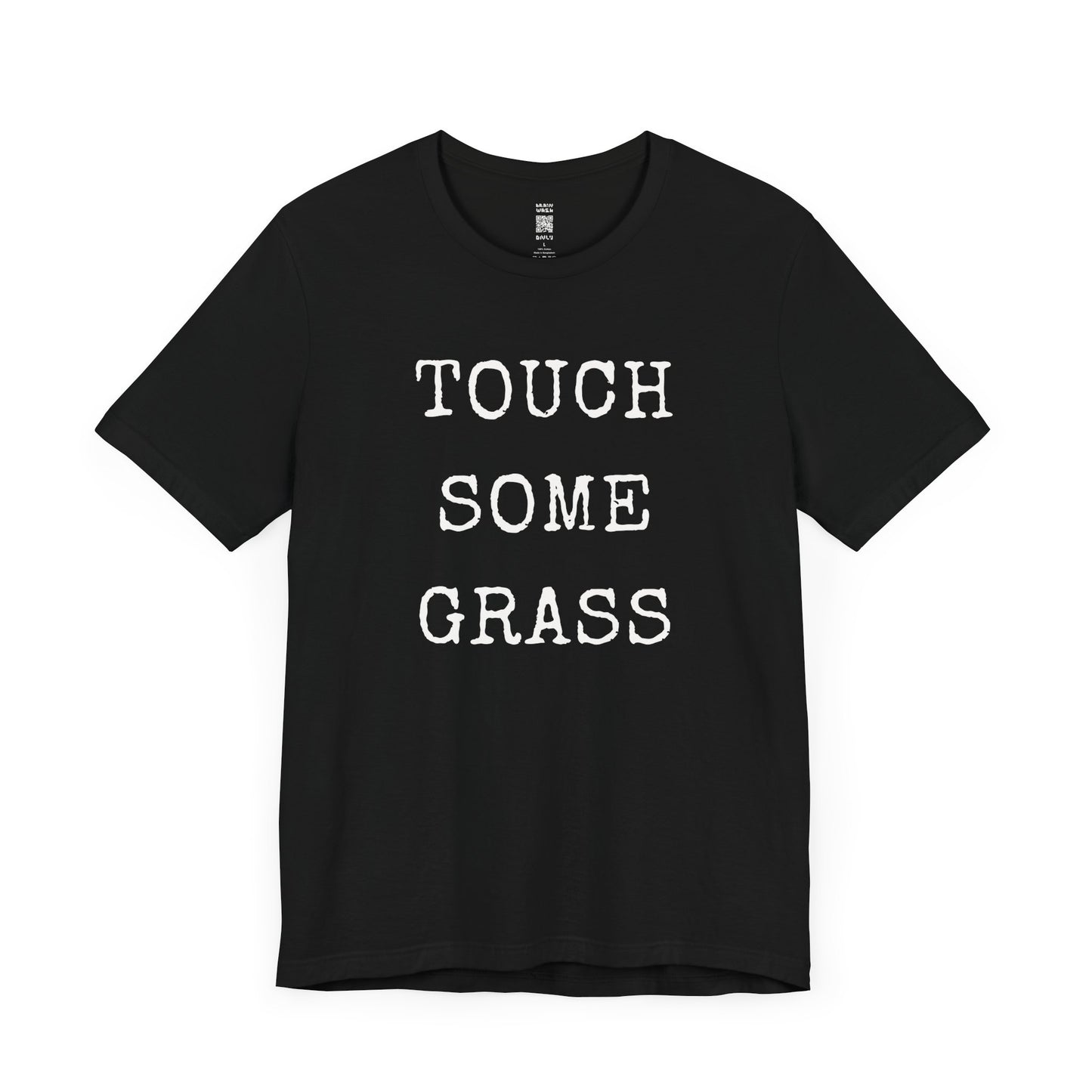 Touch Some Grass T-Shirt