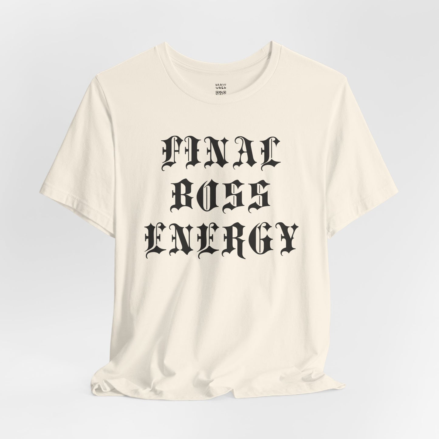 Final Boss Energy T-Shirt