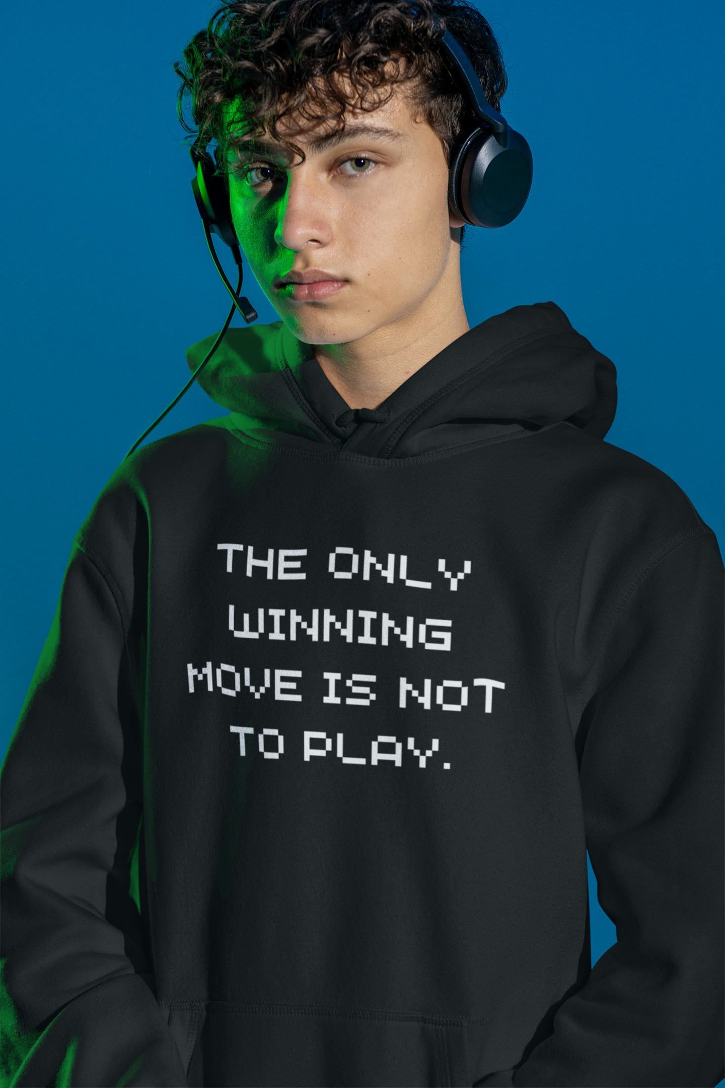 “The Only Winning Move Is Not To Play” Hoodie