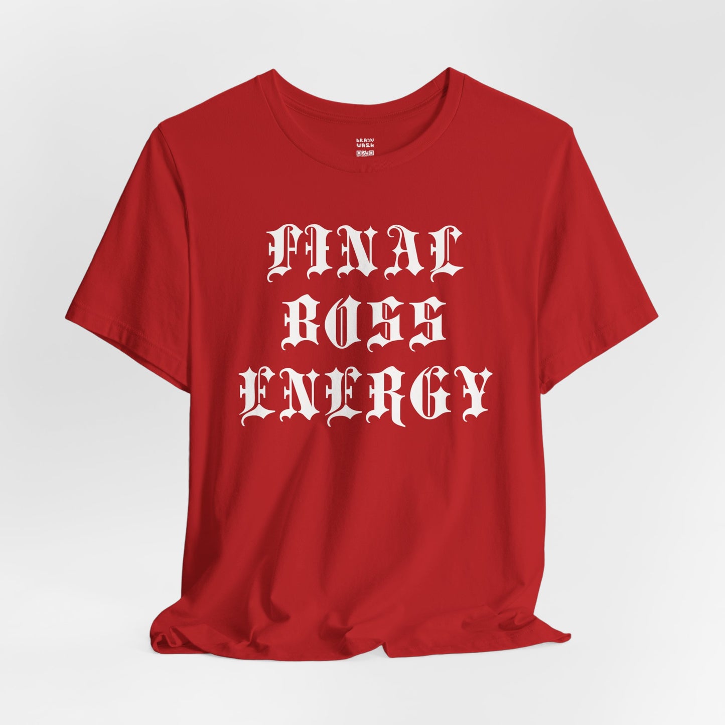 Final Boss Energy T-Shirt